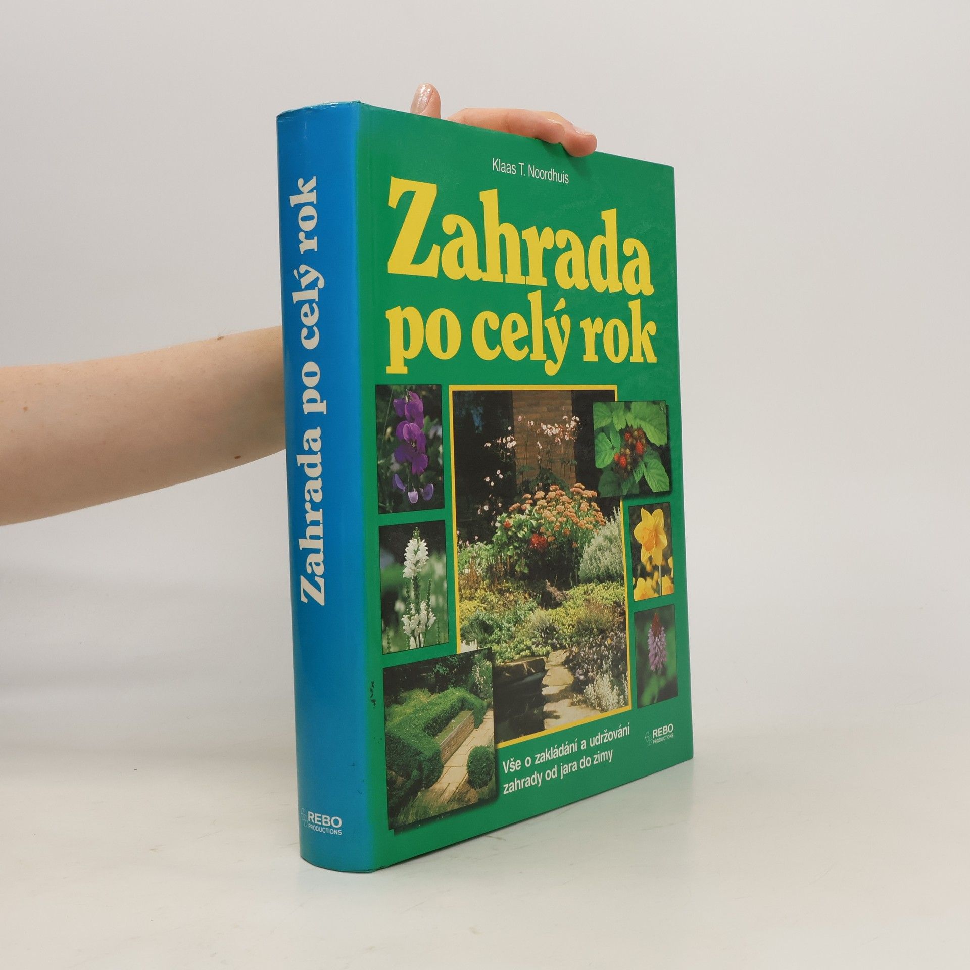 Klaas T. Noordhuis Zahrada po celý rok