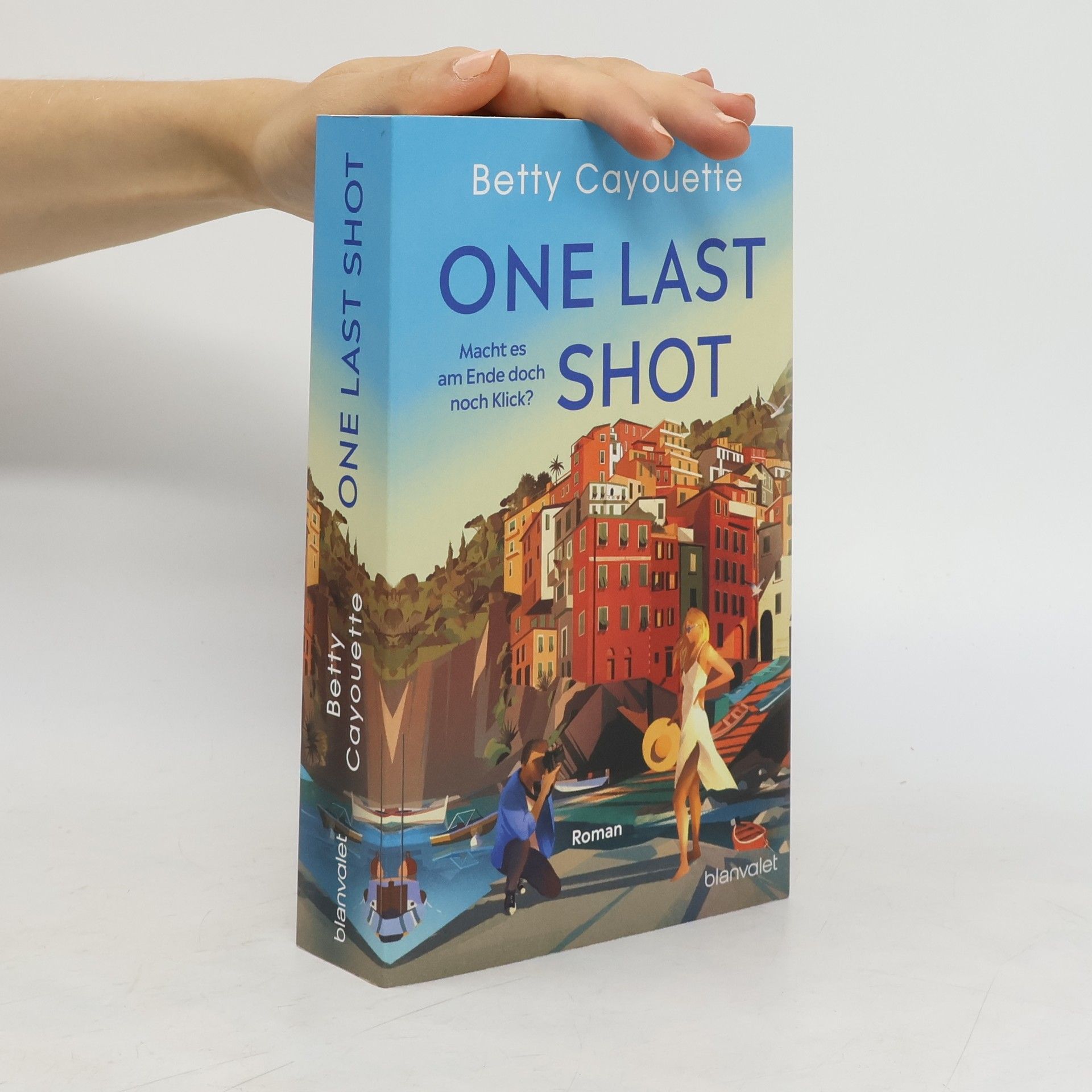 Betty Cayouette One last shot - Macht es am Ende doch noch Klick?