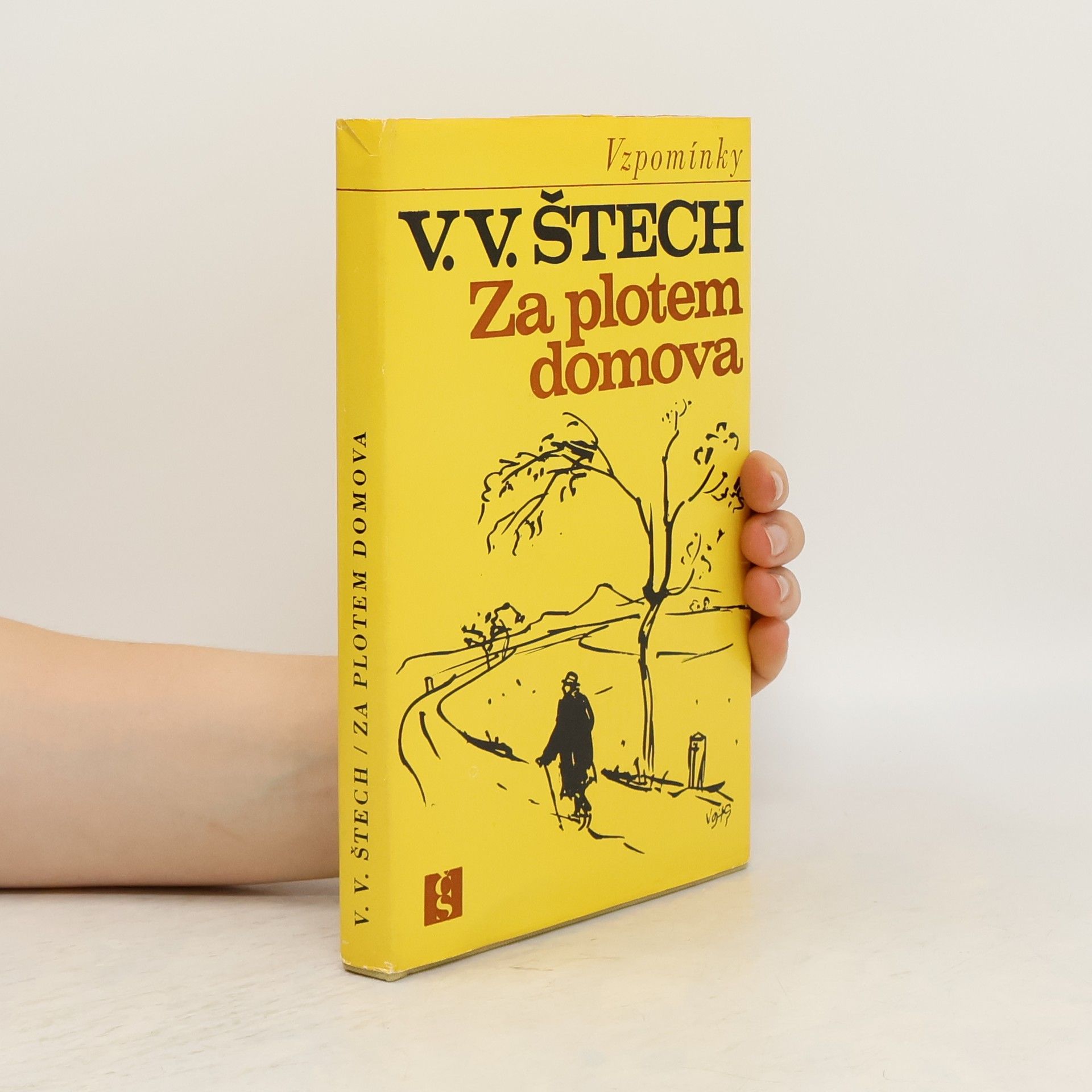 Václav Vilém Štech Za plotem domova