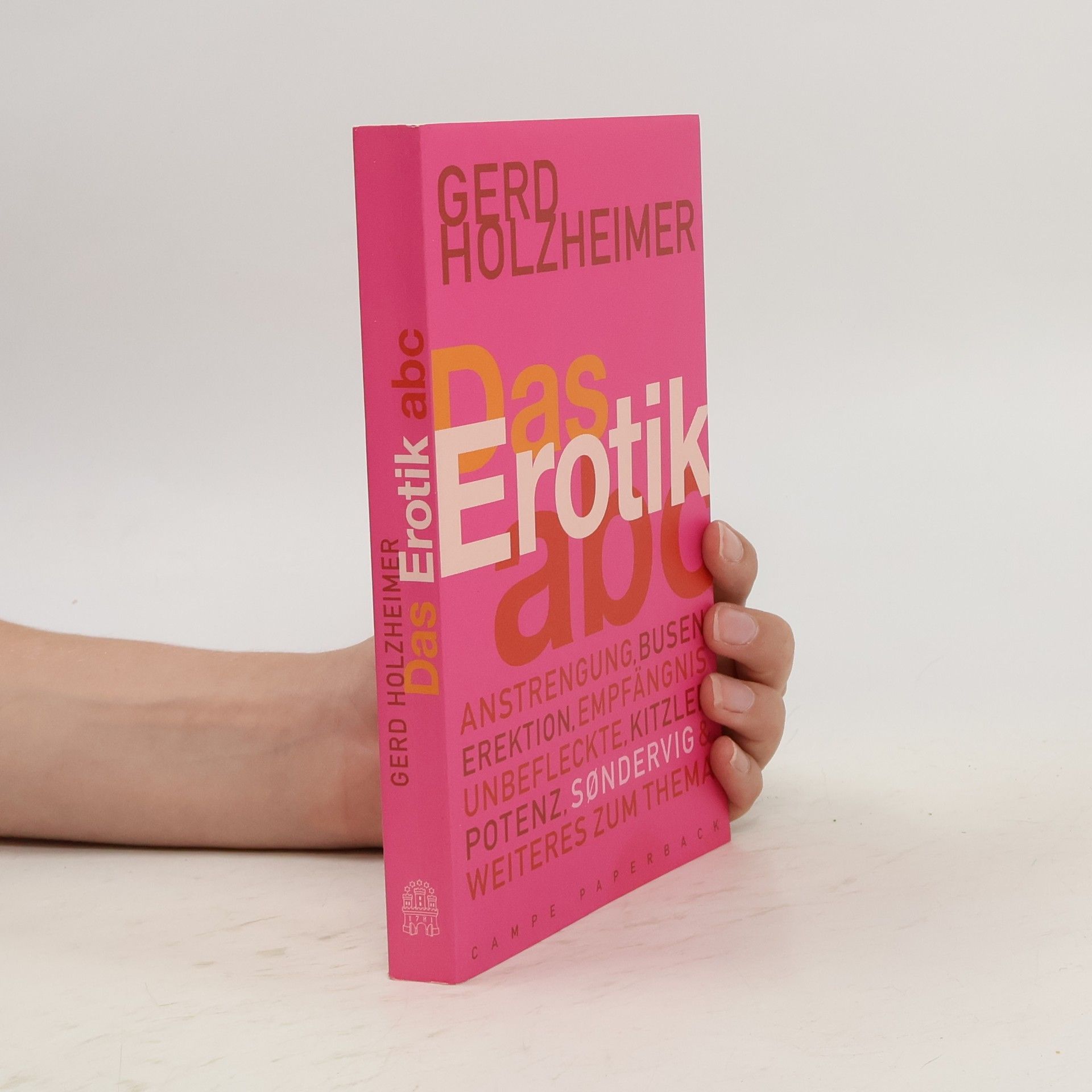 Gerd Holzheimer Das Erotik-ABC