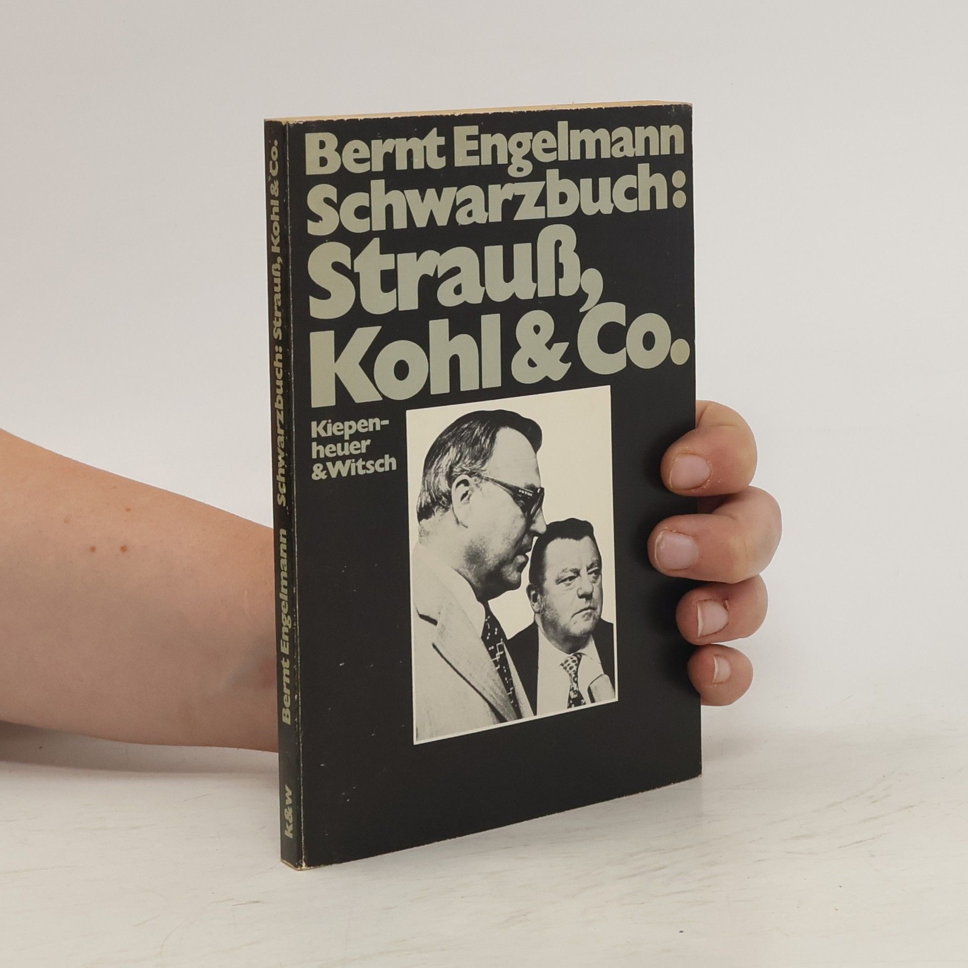 Bernt Engelmann Schwarzbuch Strauss, Kohl & [und] Co.