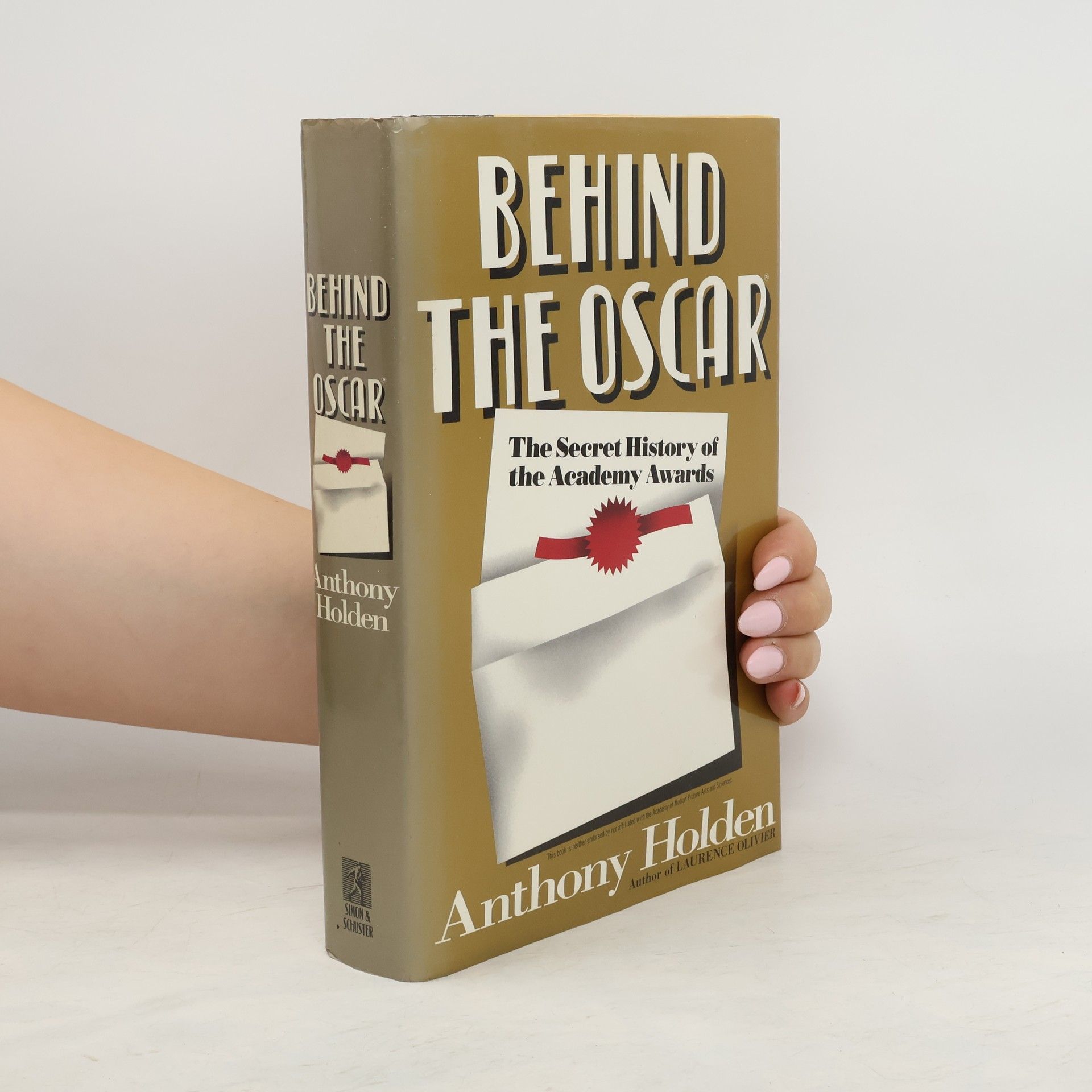 Anthony Holden Behind the Oscar