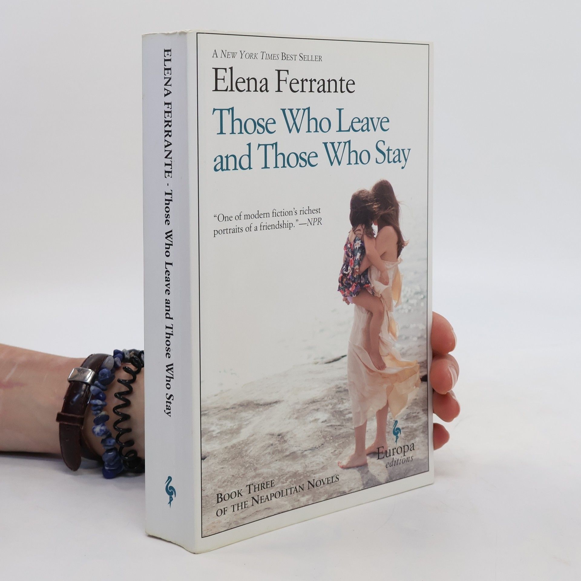 Elena Ferrante Those Who Leave and Those Who Stay