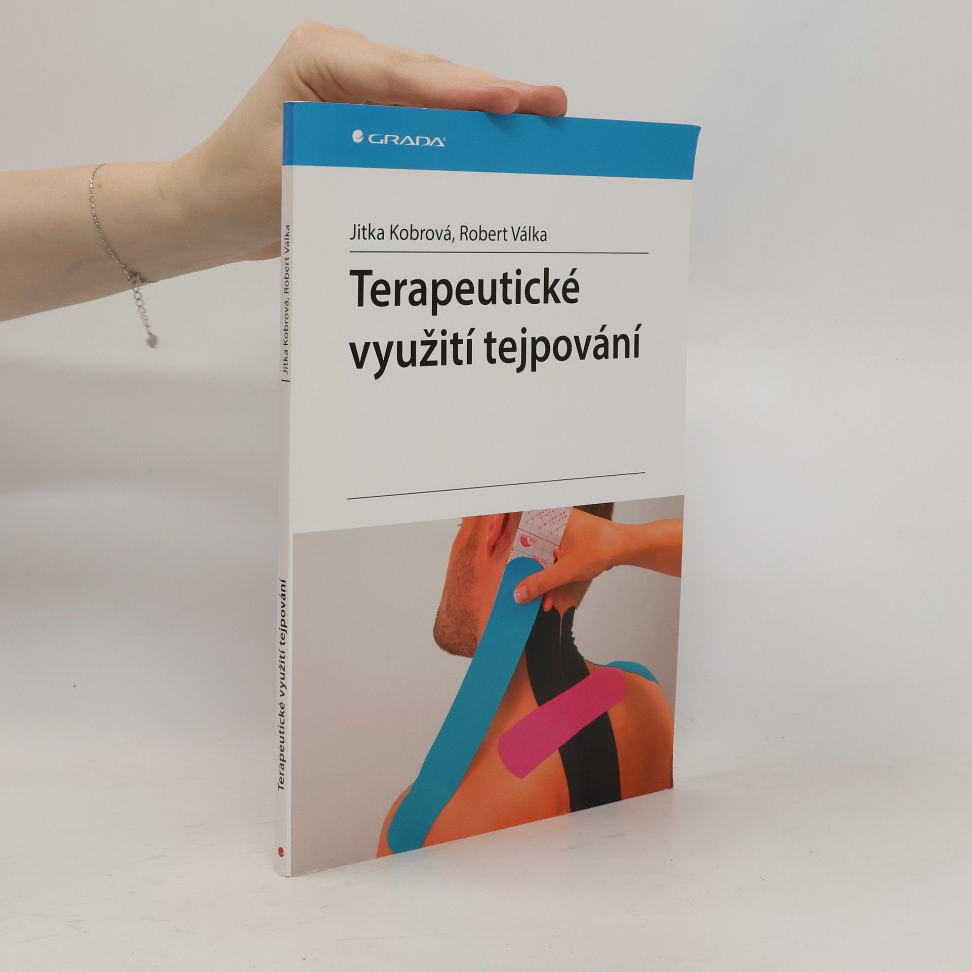 Jitka Kobrová Terapeutické využití tejpování