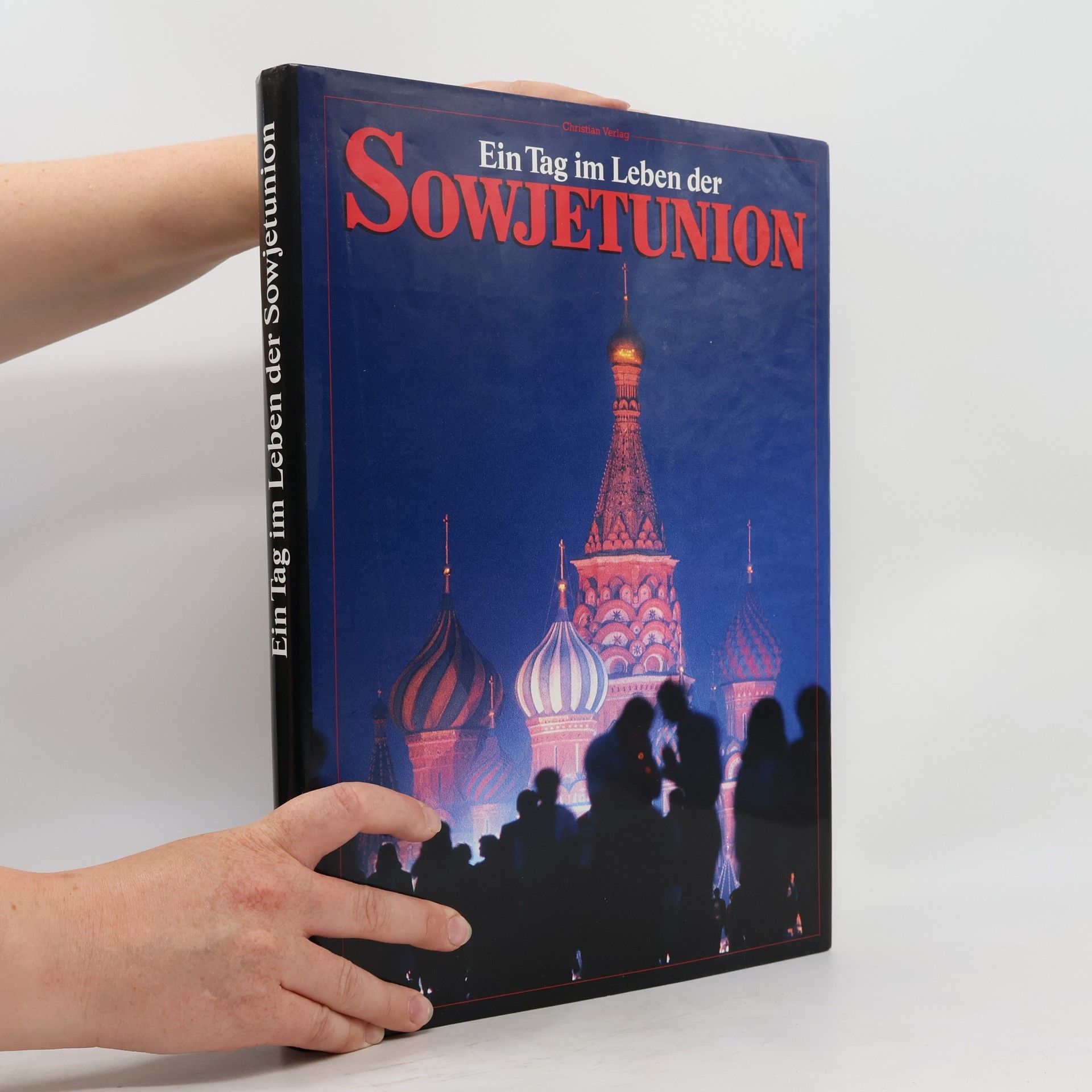 Autorenkollektiv Ein Tag im Leben der Sowjetunion