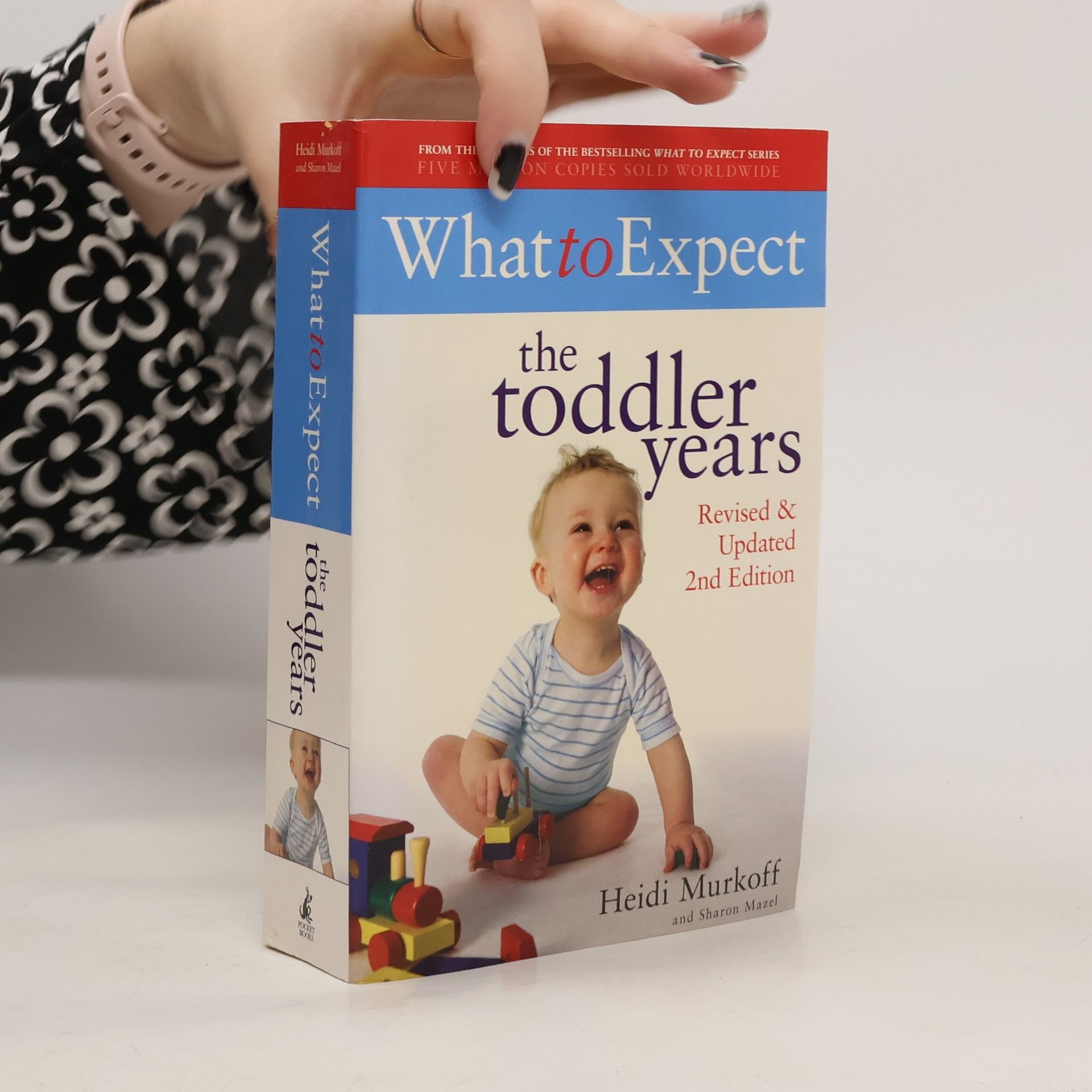 Heidi Eisenberg Murkoff What to Expect. The Toddler Years