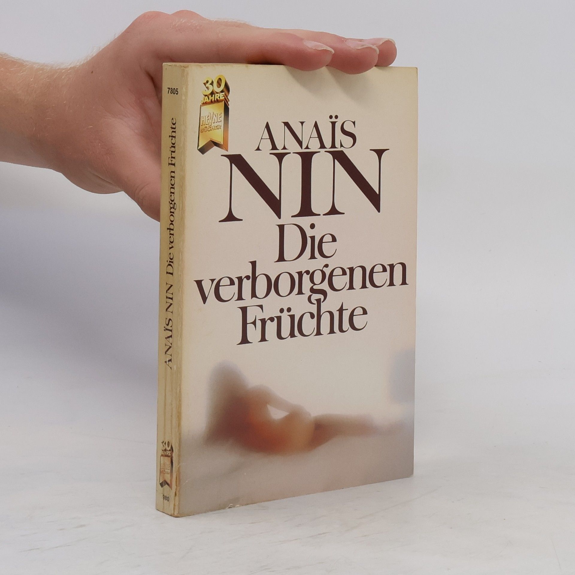 Anaïs Nin Die verborgenen Früchte
