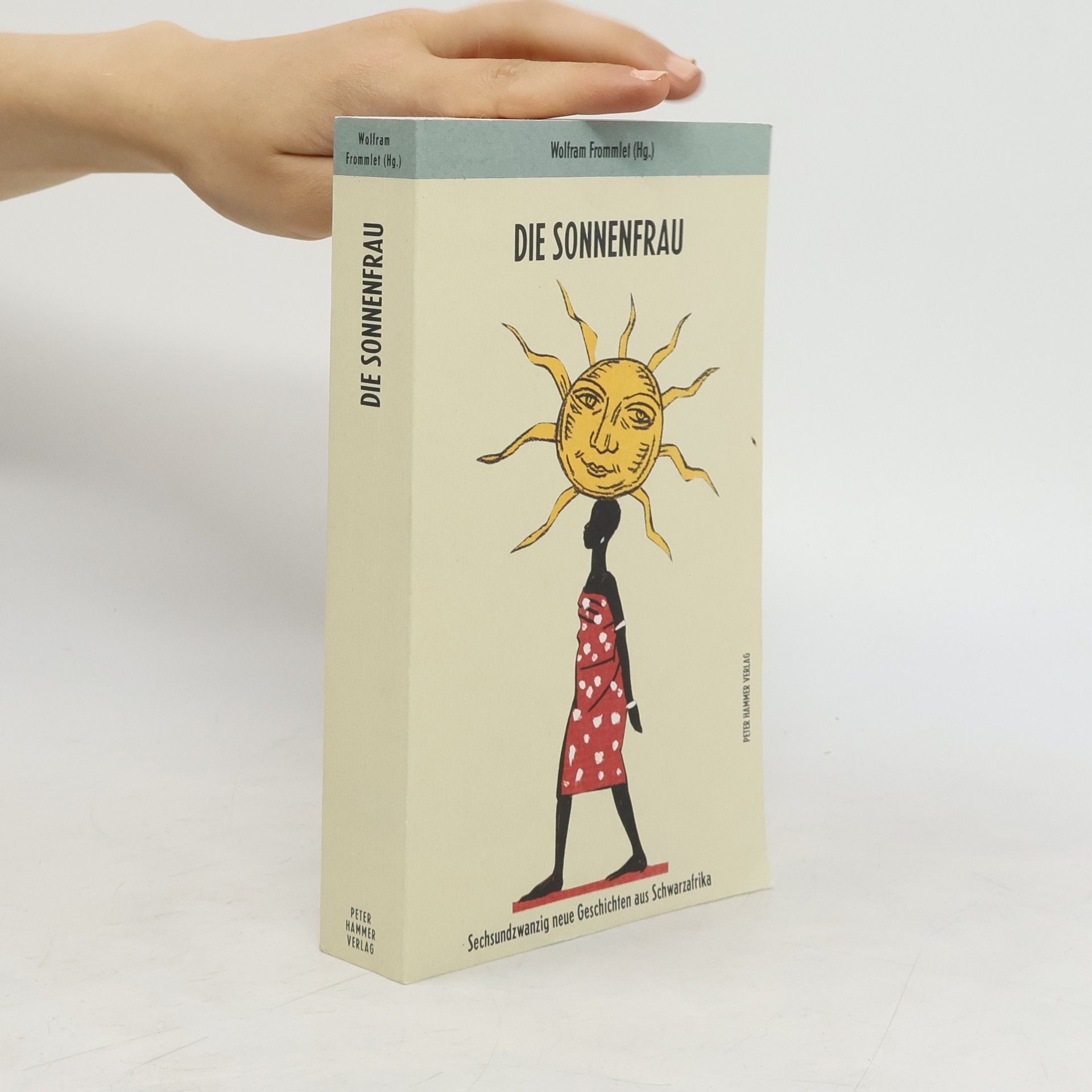 Wolfram Frommlet Die Sonnenfrau