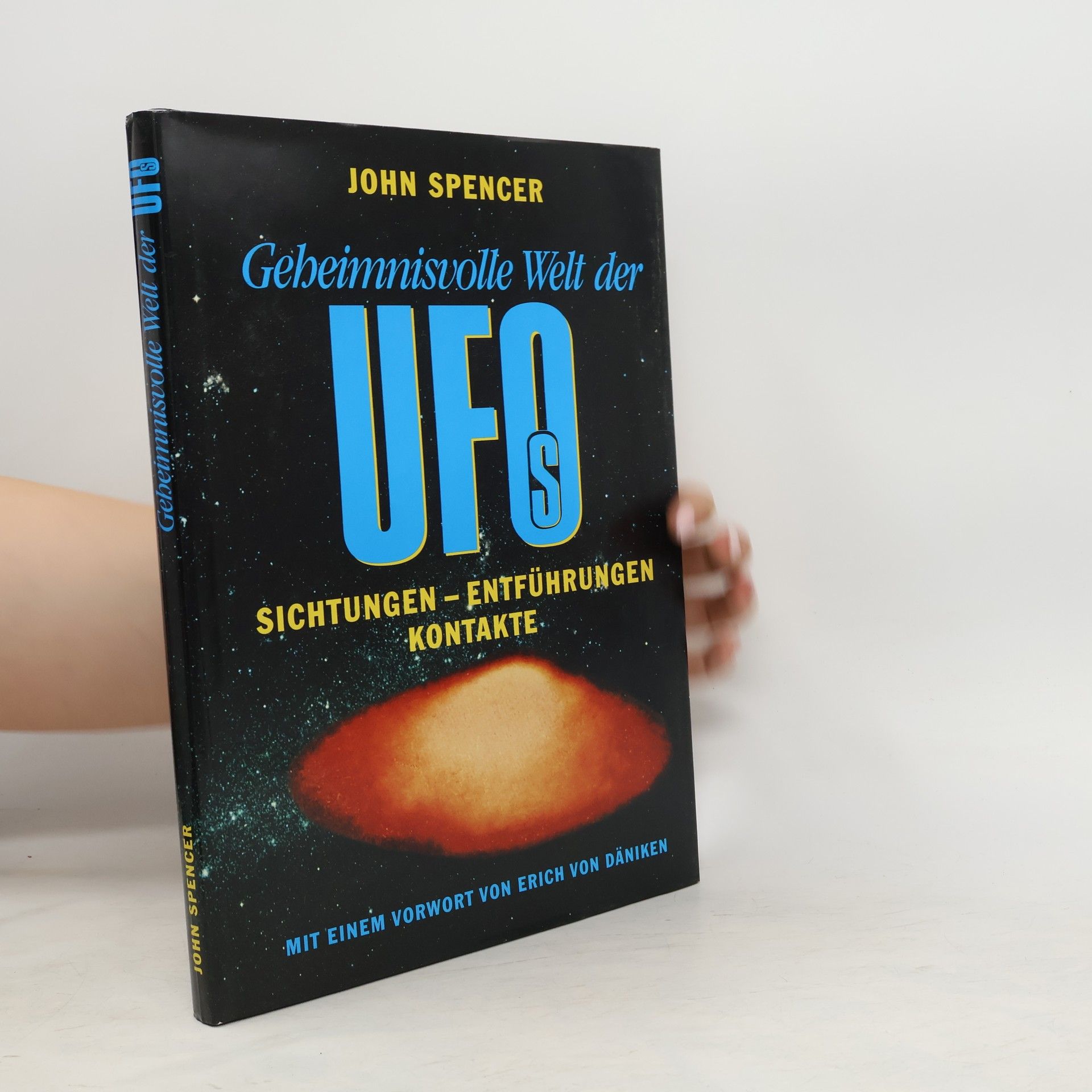 Spencer Johnson Geheimnisvolle Welt der UFOs