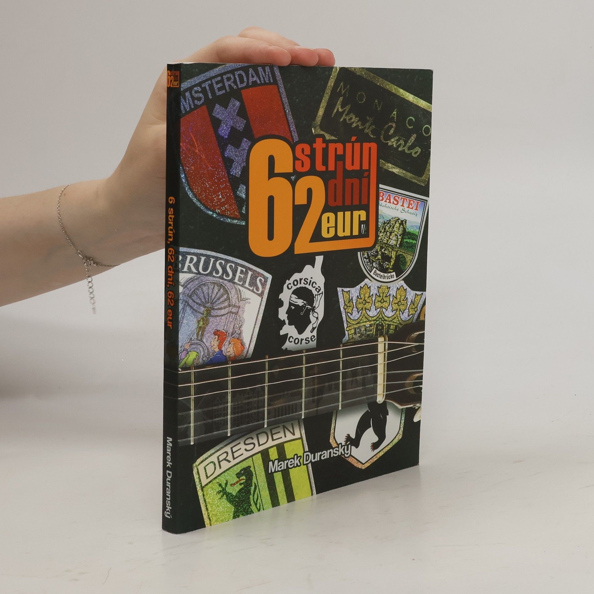 Marek Duranský 6 strún, 62 dní, 62 eur