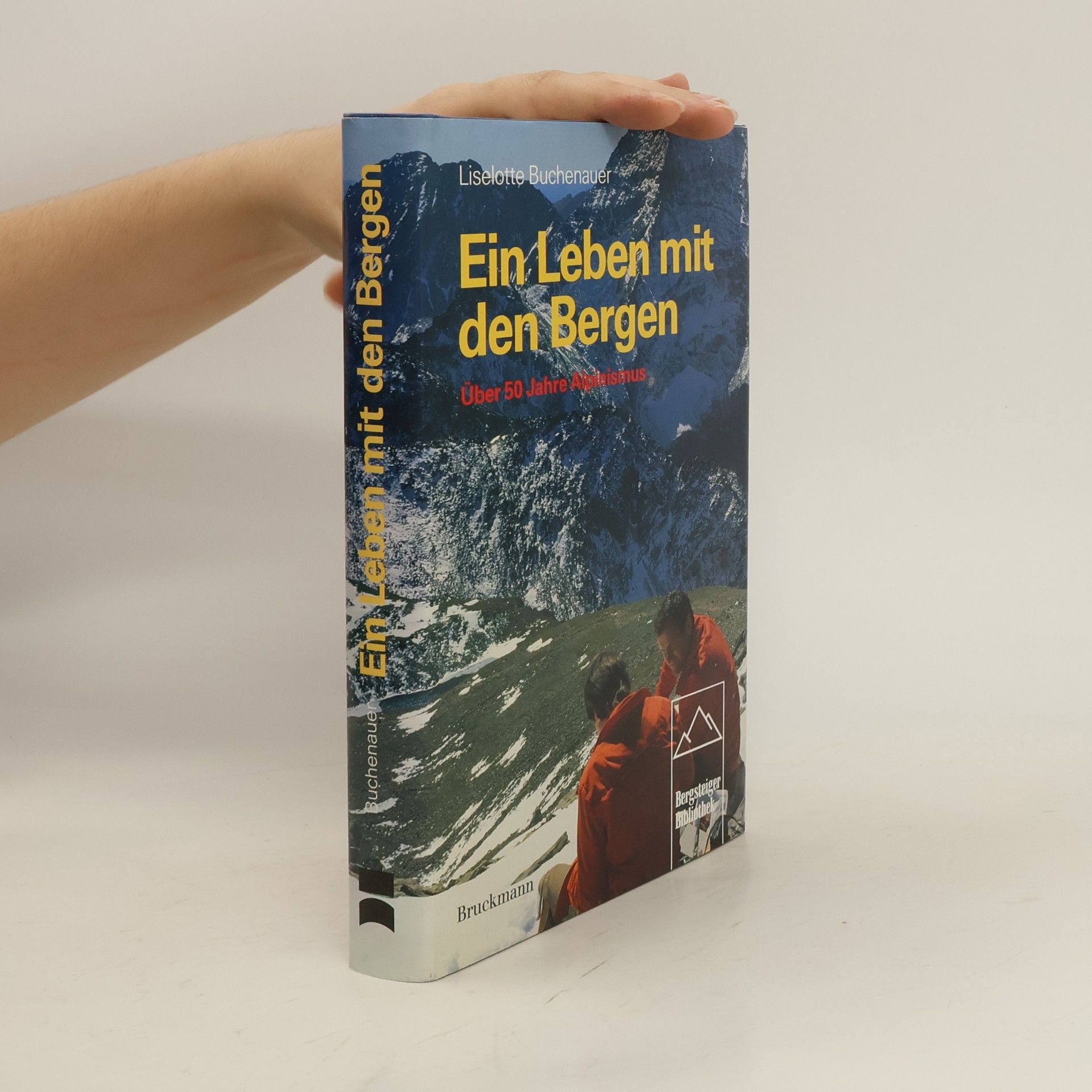 Liselotte Buchenauer Ein Leben mit den Bergen
