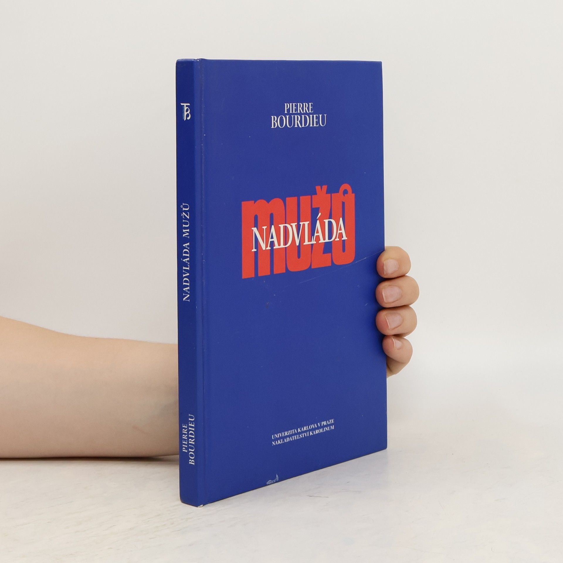 Pierre Bourdieu Nadvláda mužů