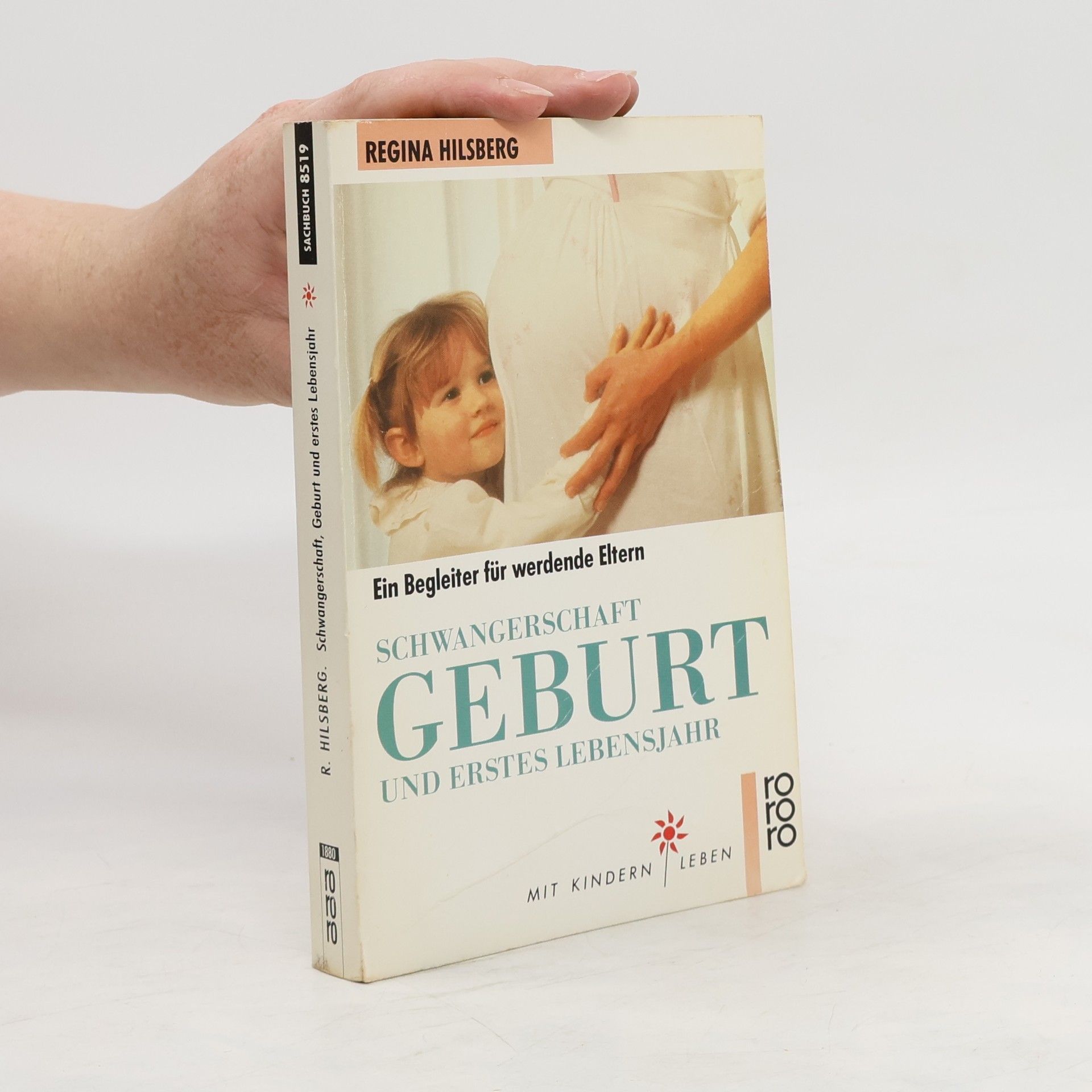 Regina Hilsberg Schwangerschaft, Geburt und erstes Lebensjahr