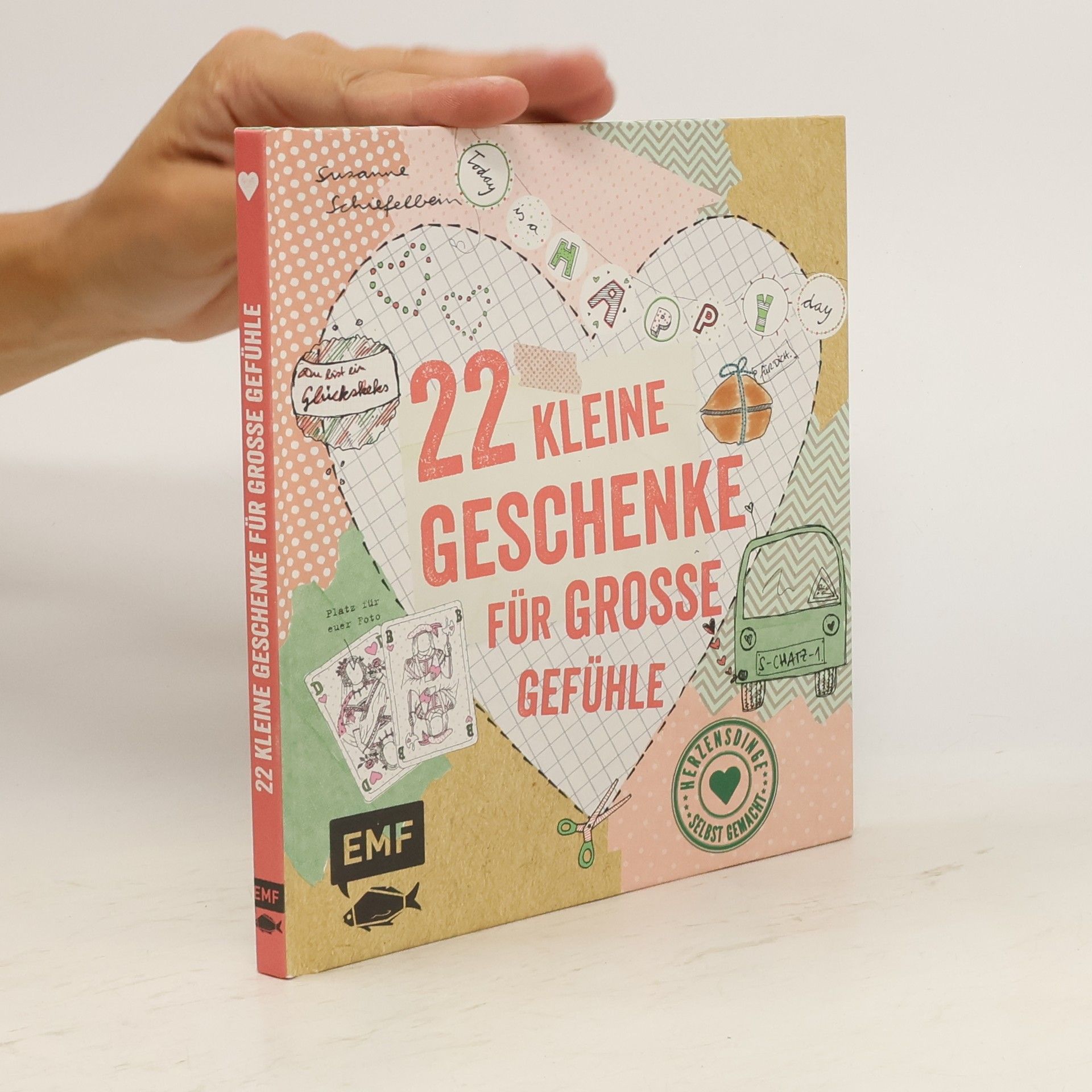 Susanne Schiefelbein 22 kleine Geschenke für große Gefühle