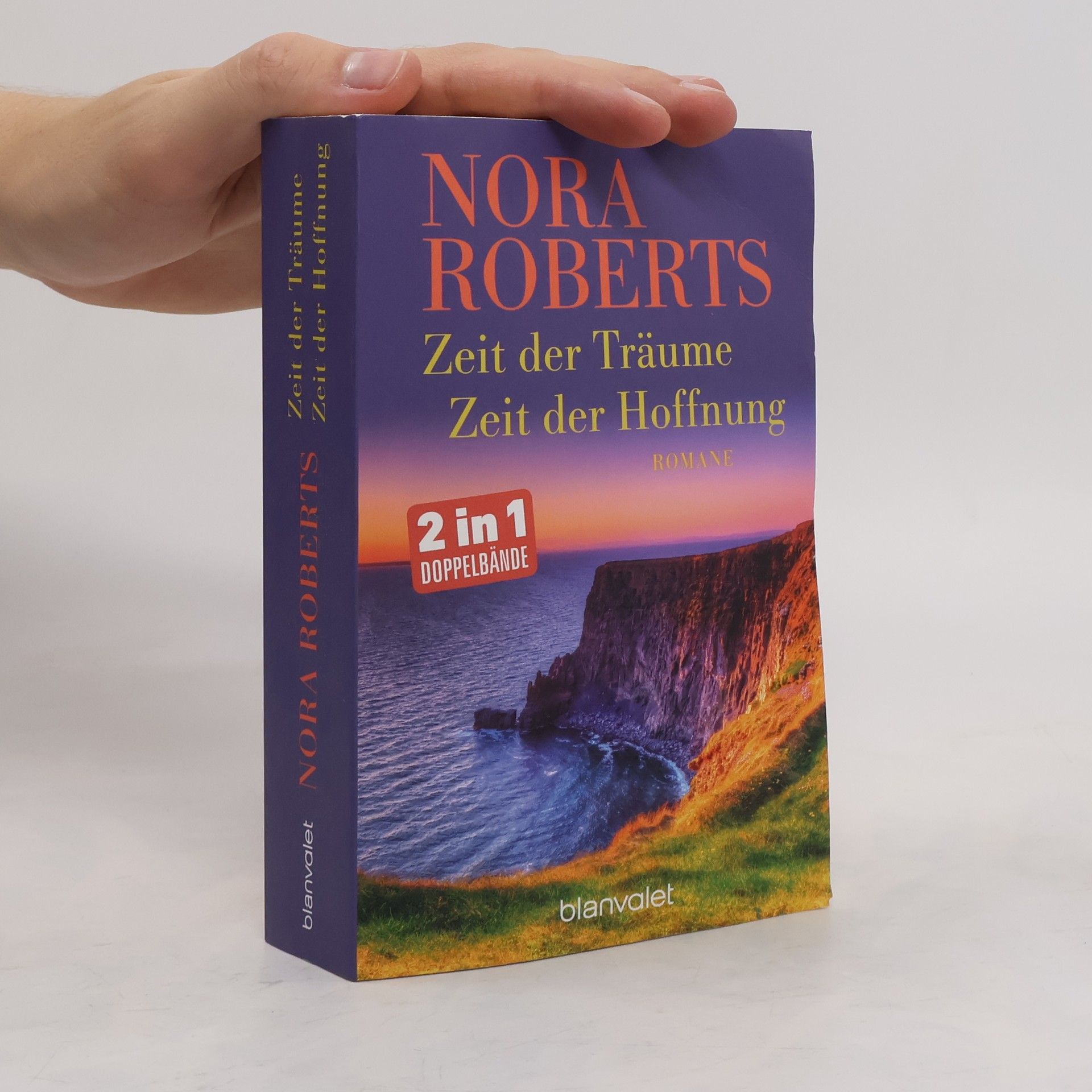 Nora Roberts Zeit der Träume. Zeit der Hoffnung