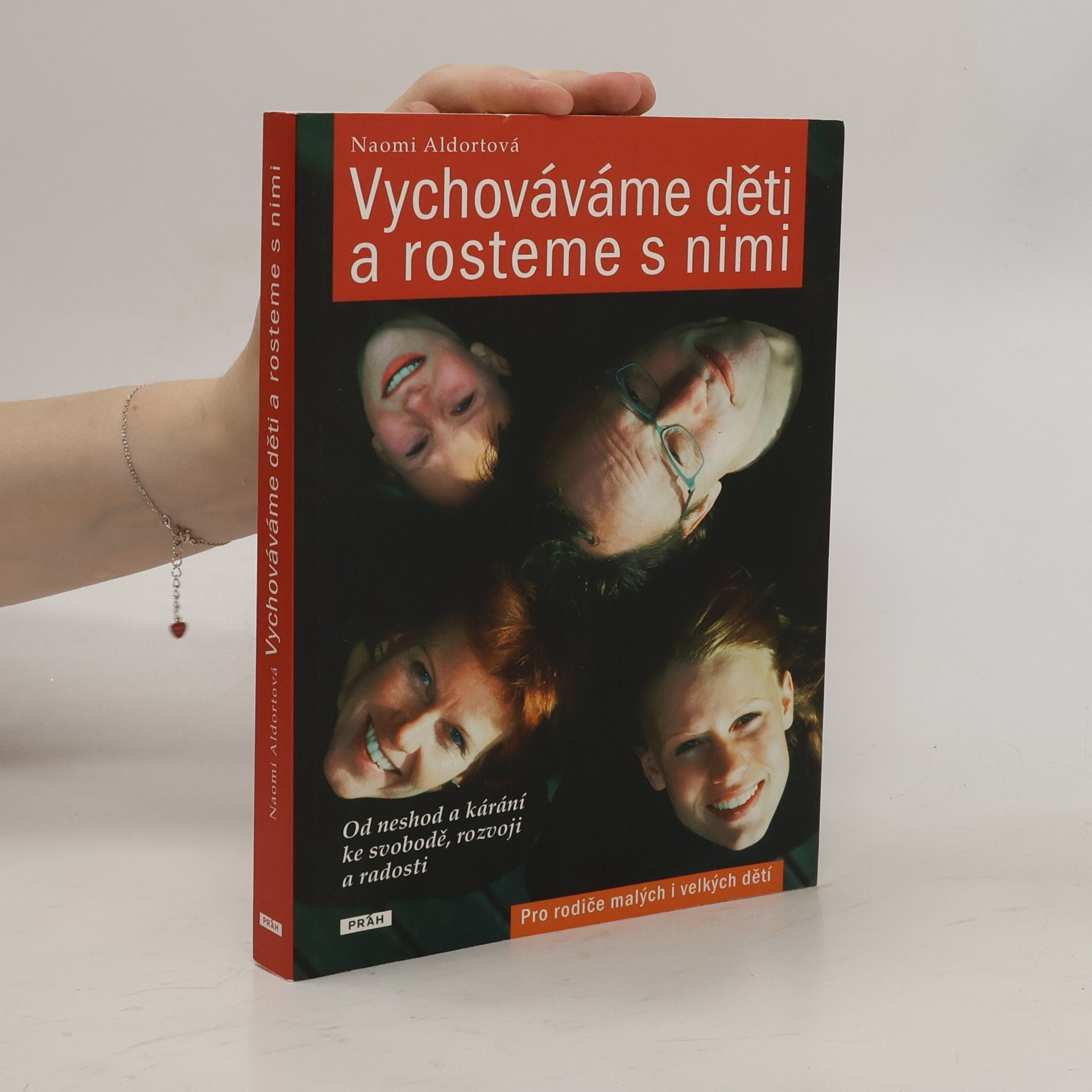 Naomi Aldort Vychováváme děti a rosteme s nimi