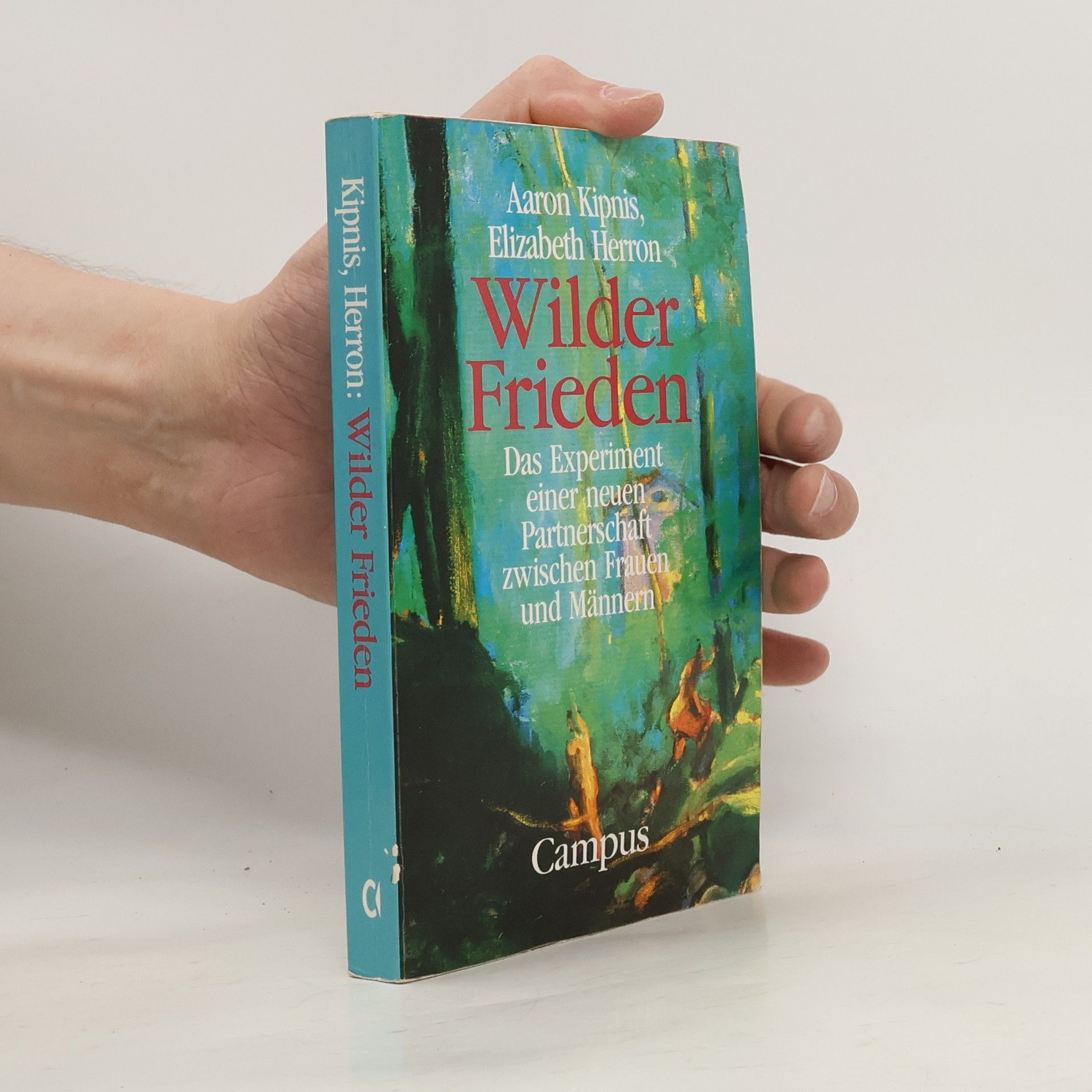 Aaron Kipnis Wilder Frieden