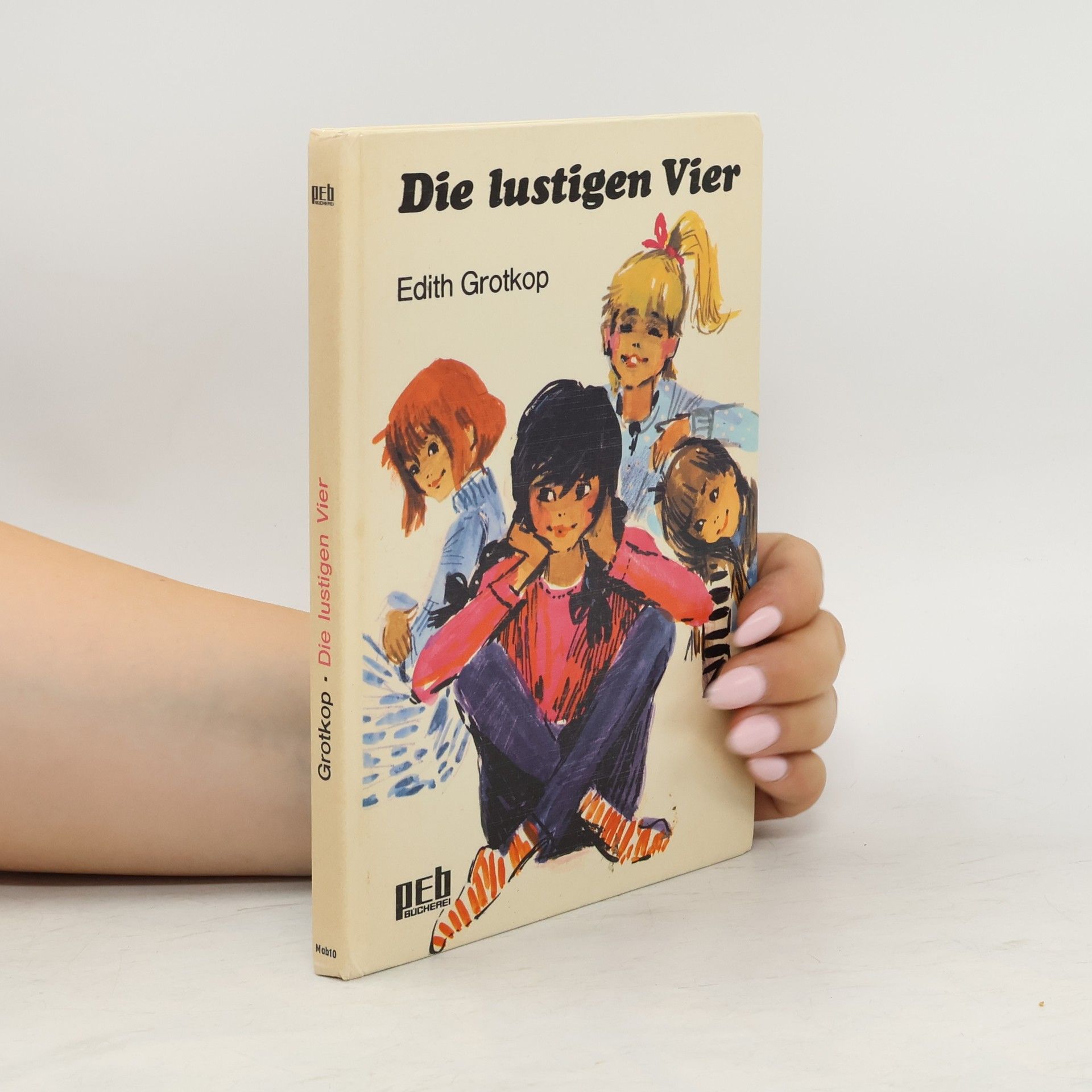Edith Grotkop Die lustigen Vier