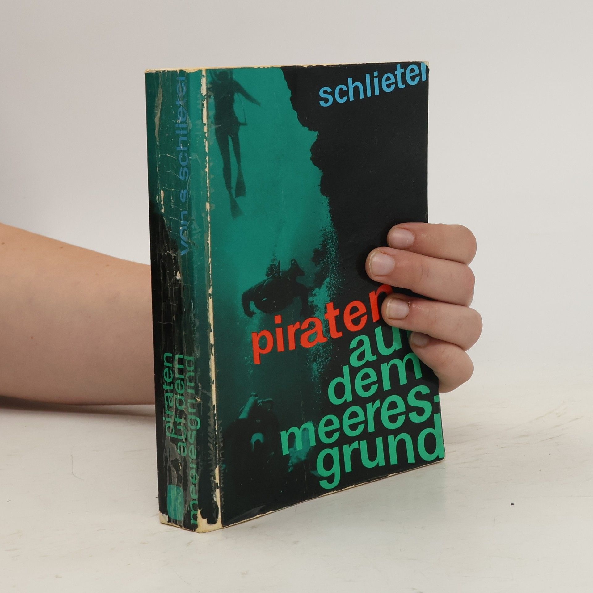 Siegfried Schlieter Piraten auf dem Meeresgrund