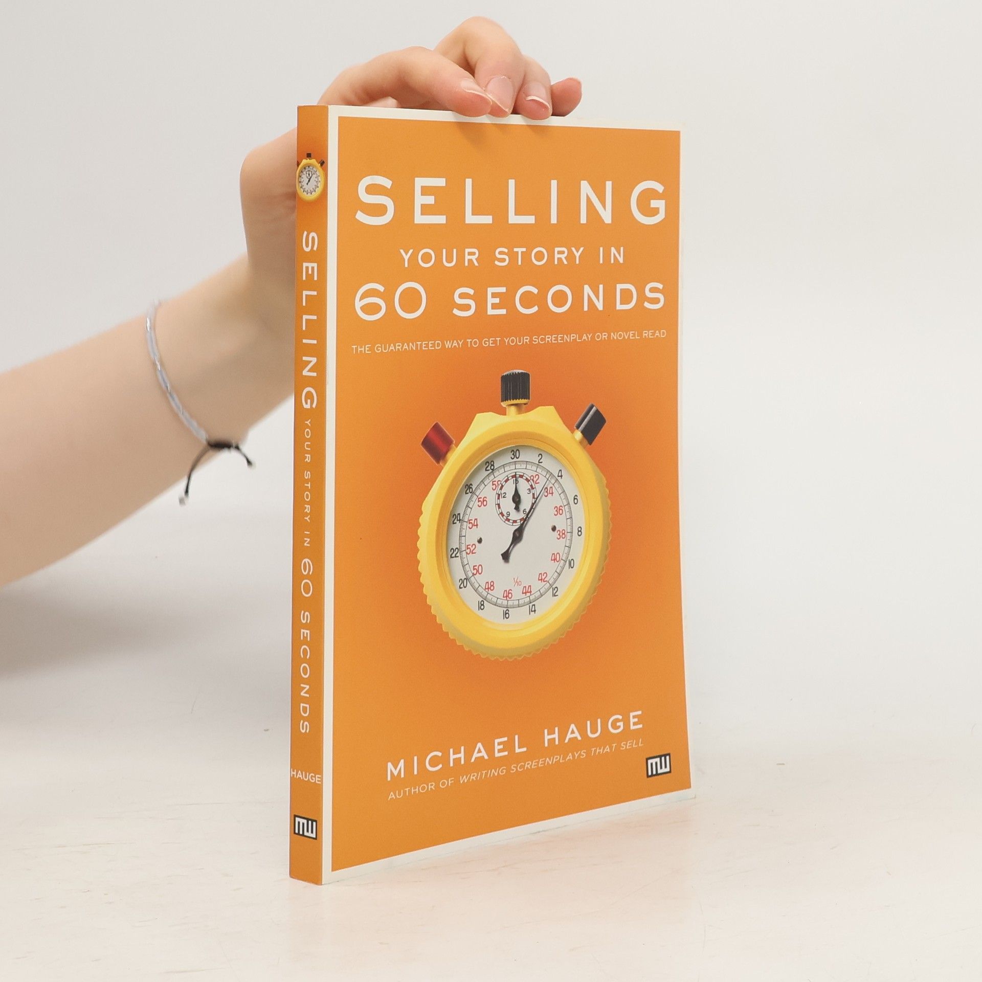 Michael Hauge Selling Your Story in 60 Seconds