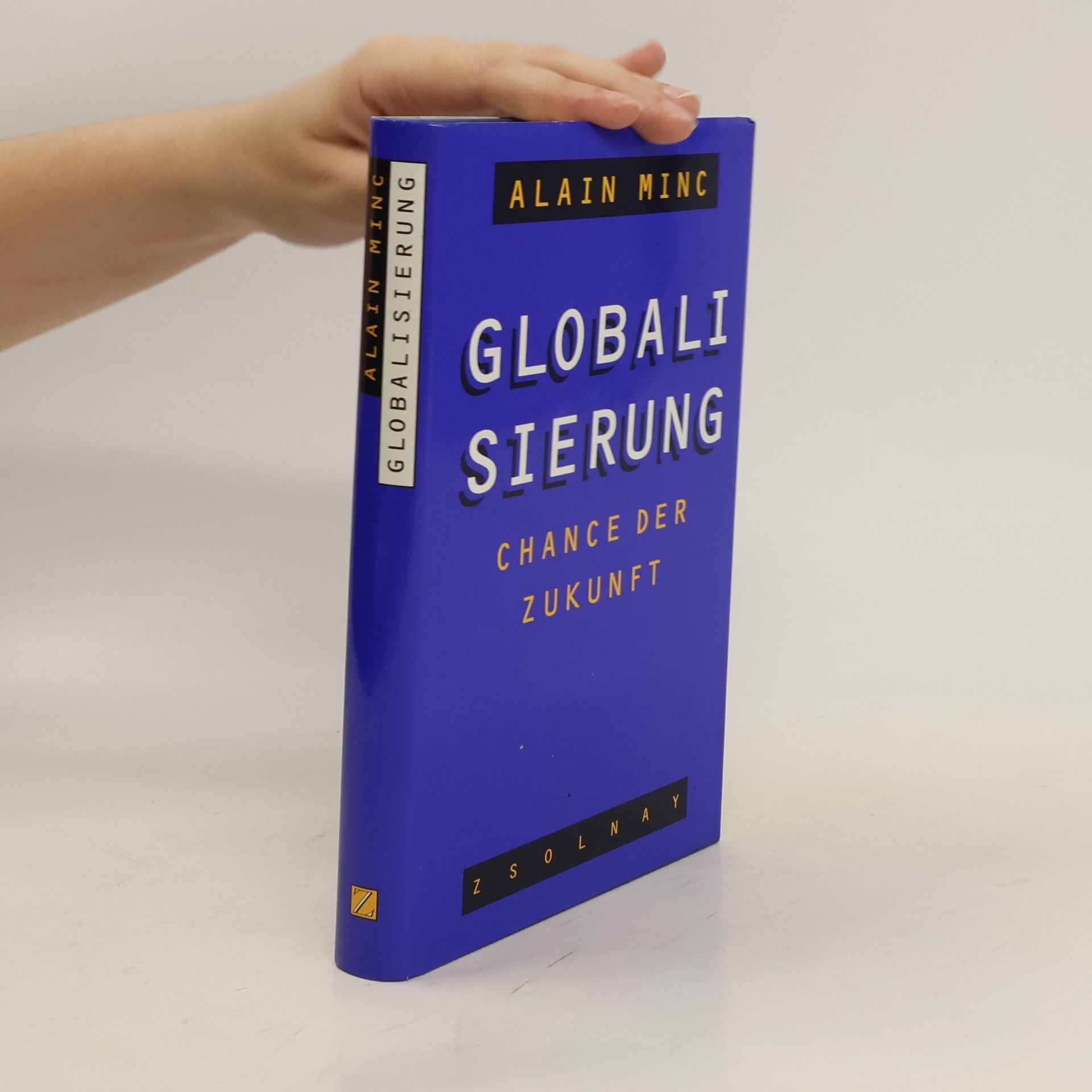Alain Minc Globalisierung - Chance der Zukunft