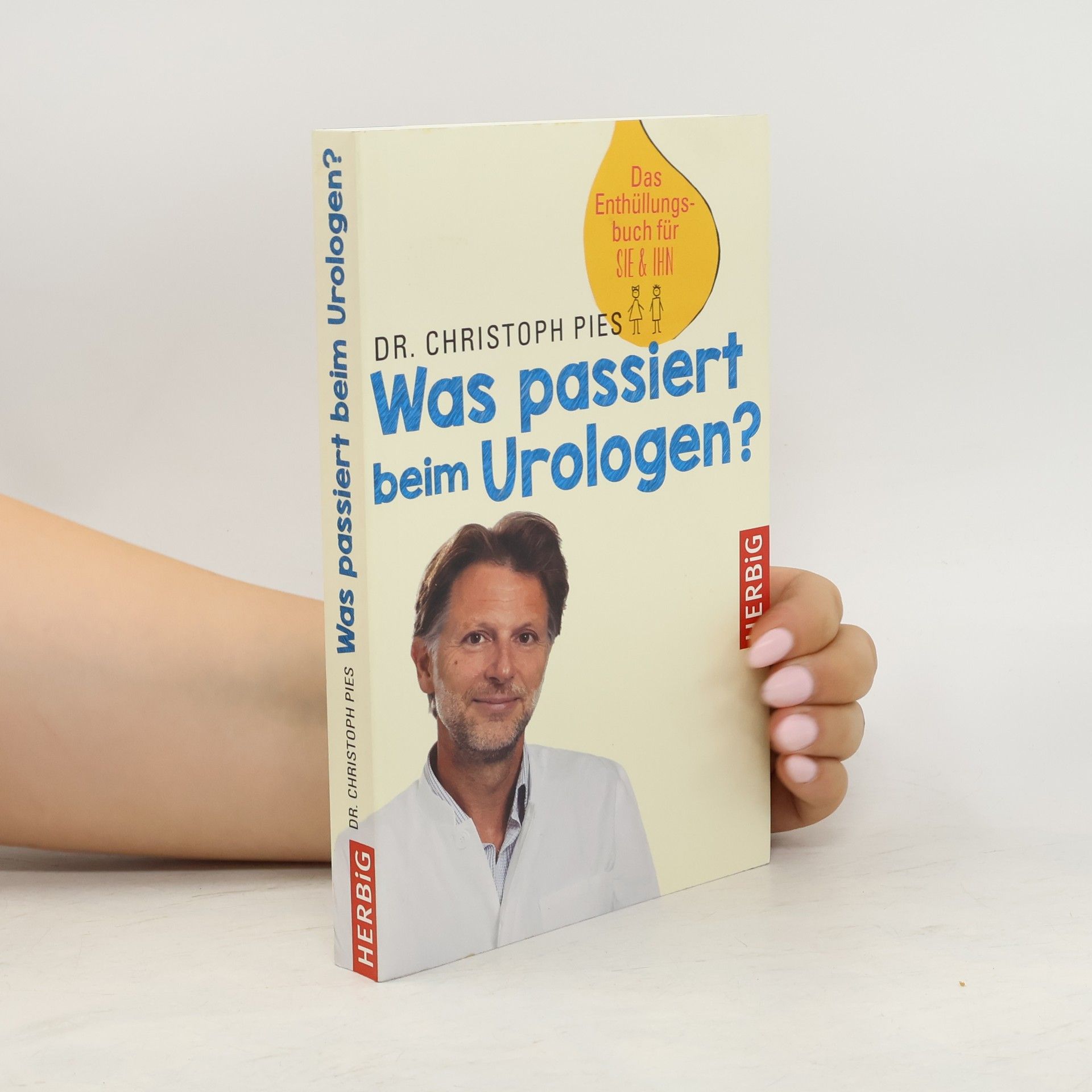 Christoph Pies Was passiert beim Urologen?