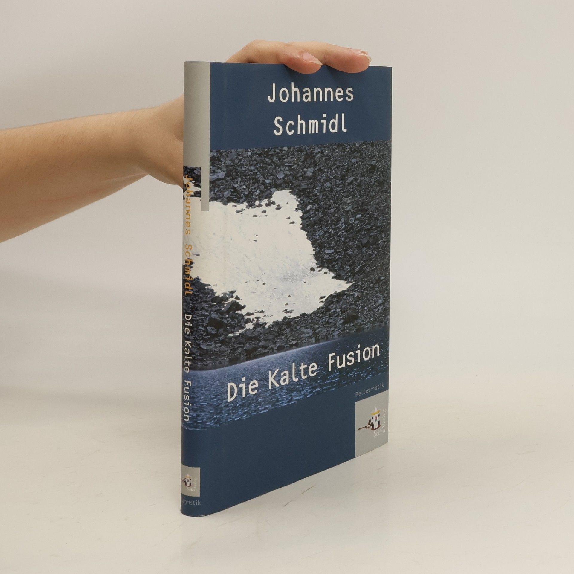 Johannes Schmidl Die kalte Fusion
