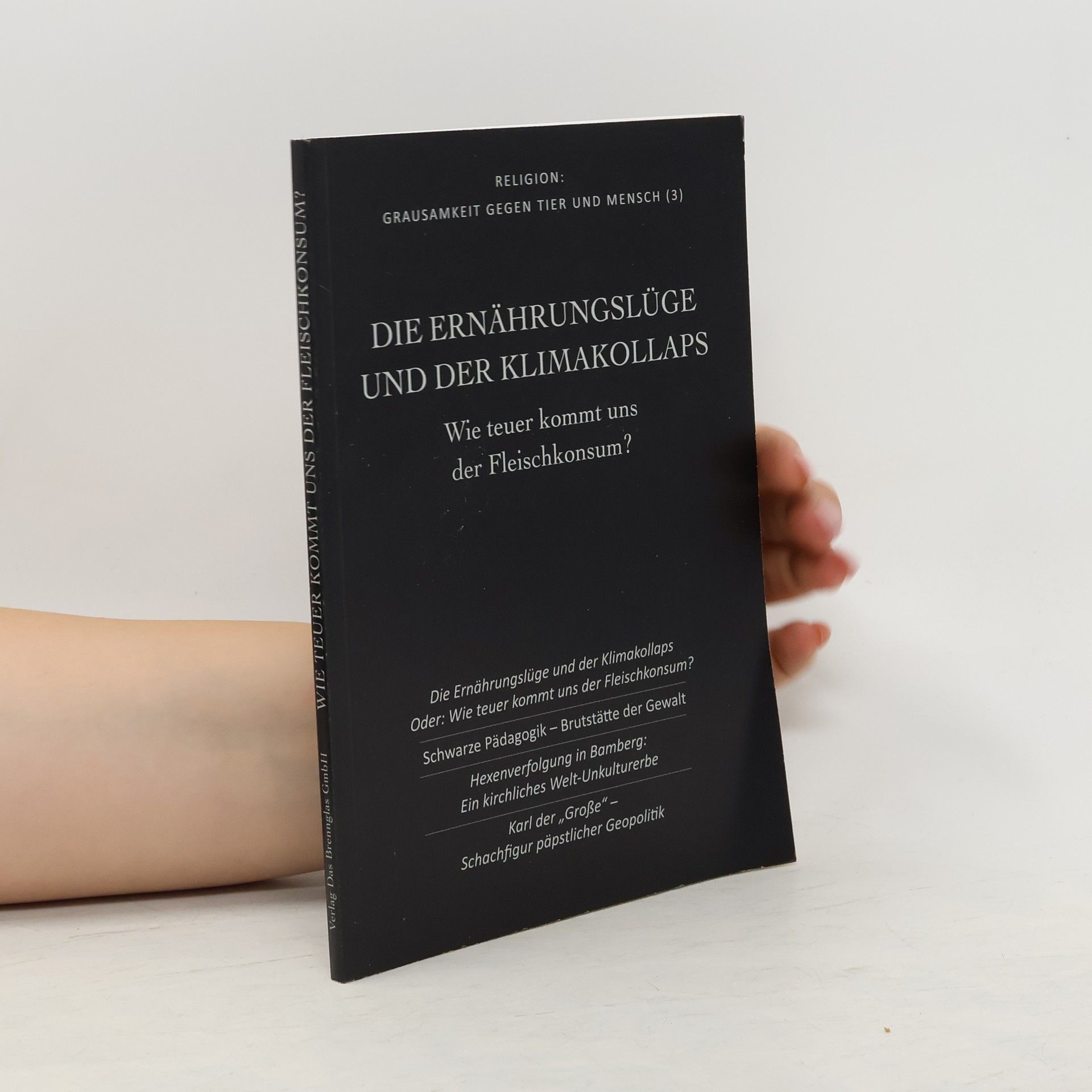 Collectif d'auteurs Die Ernährungslüge und der Klimakollaps