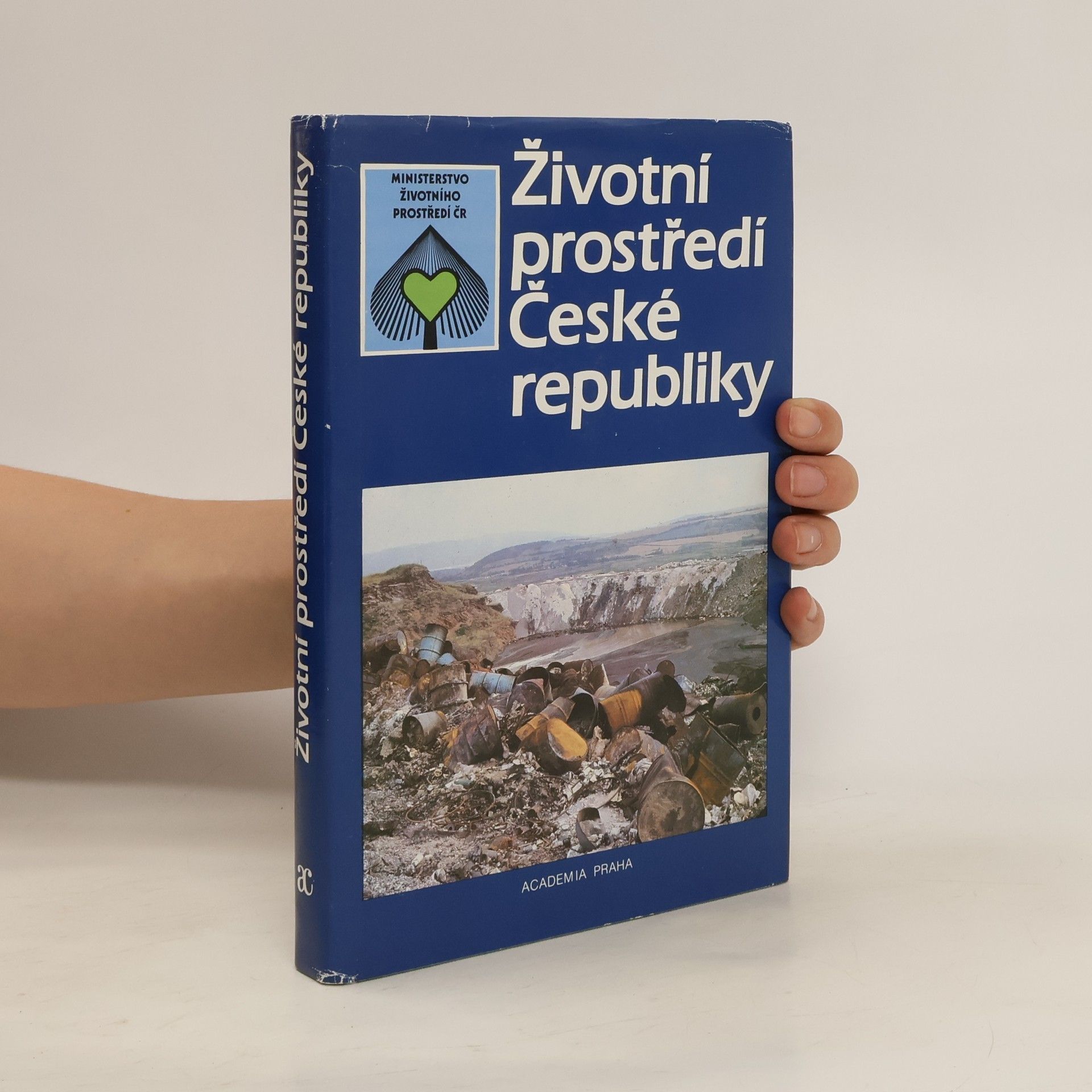 Bedřich Moldan Životní prostředí České republiky. Vývoj a stav do konce roku 1989