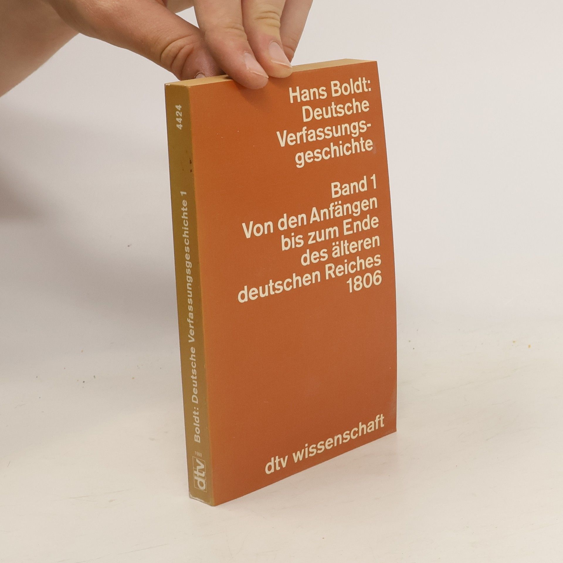Hans Boldt Deutsche Verfassungsgeschichte. Band 1