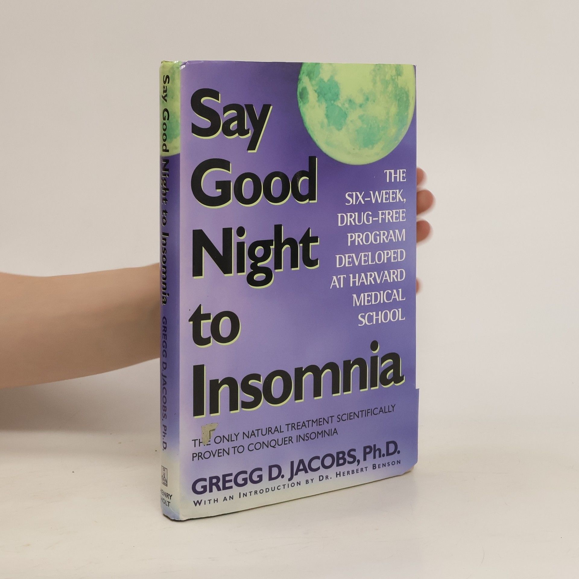 Gregg D. Jacobs Say Good Night to Insomnia
