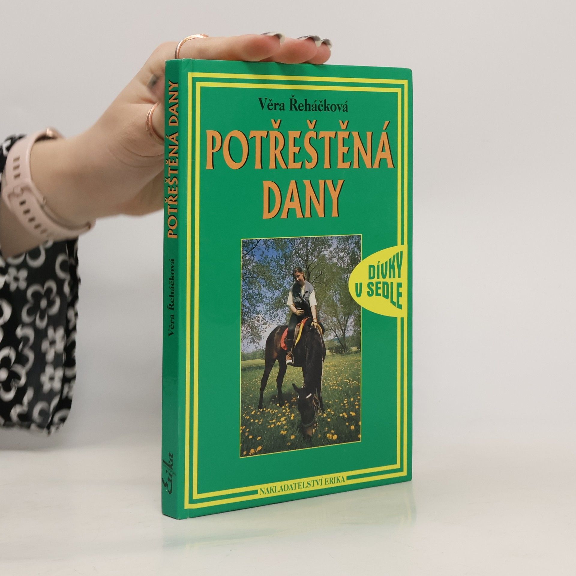 Věra Řeháčková Potřeštěná Dany