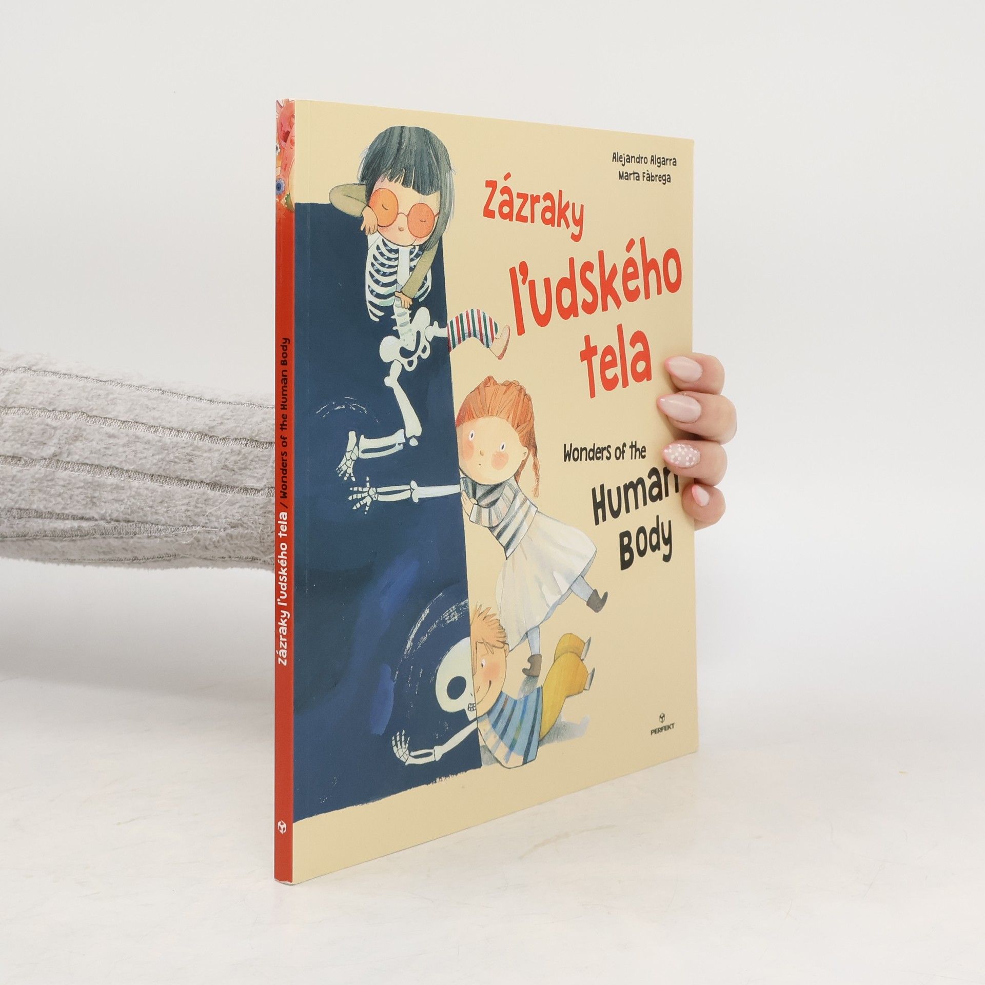 Autorenkollektiv Zázraky ľudského tela Wonders of the Human Body