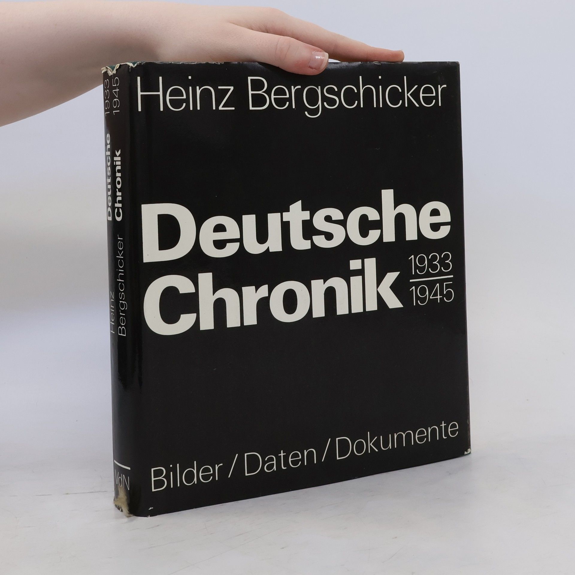 Heinz Bergschicker Deutsche Chronik 1933-1945