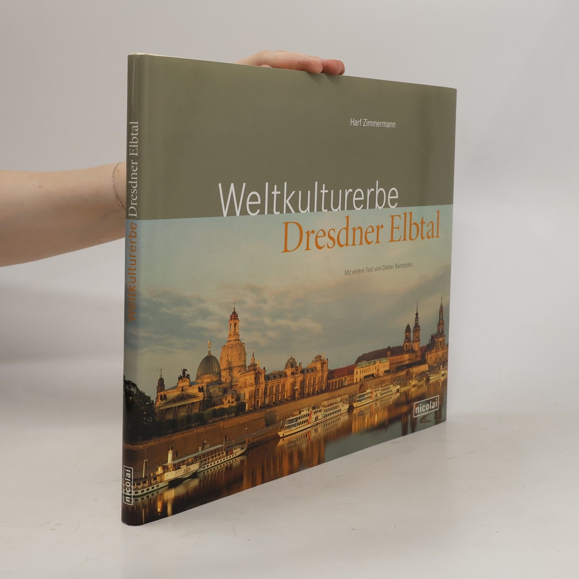 Harf Zimmermann Weltkulturerbe Dresdner Elbtal