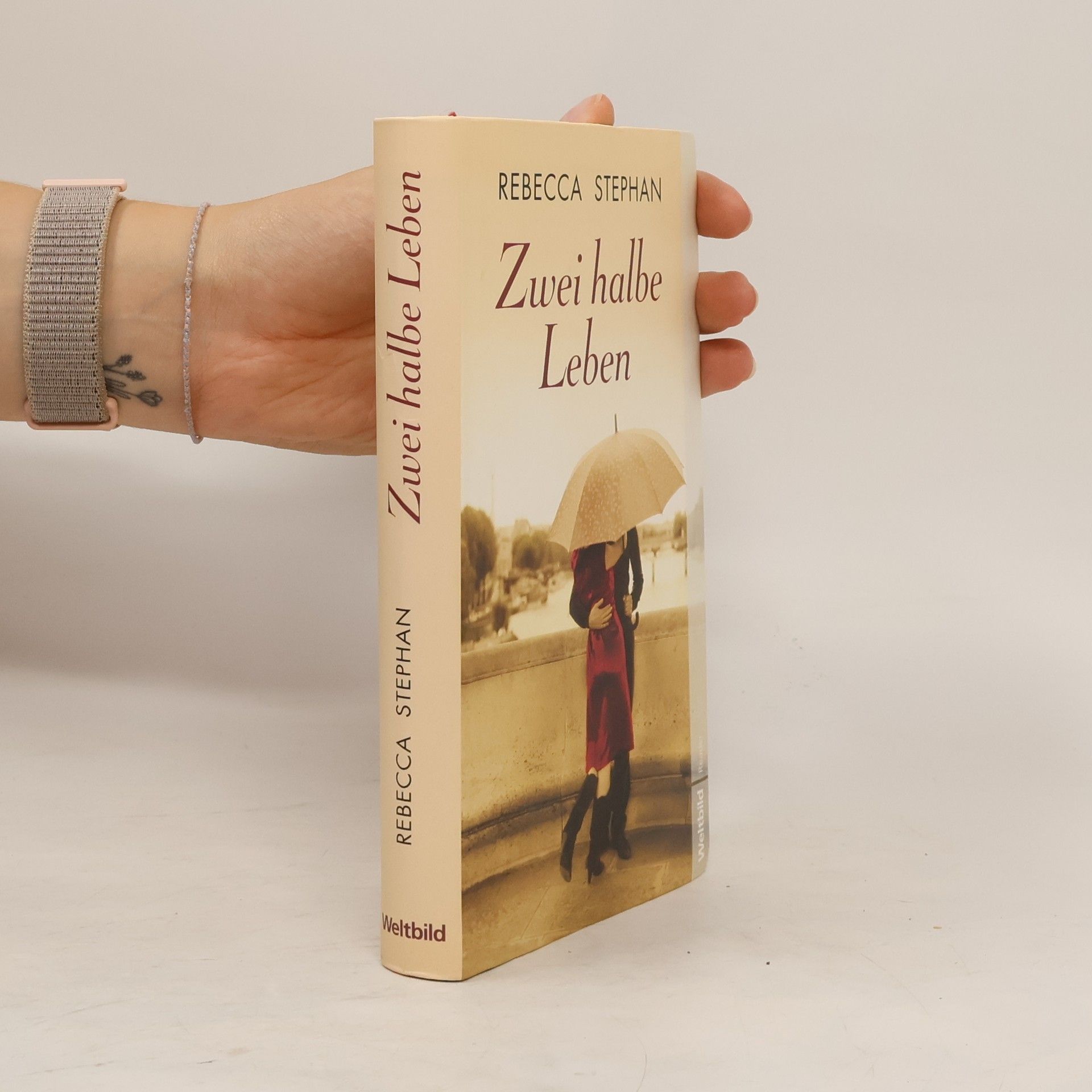 Rebecca Stephan Zwei halbe Leben