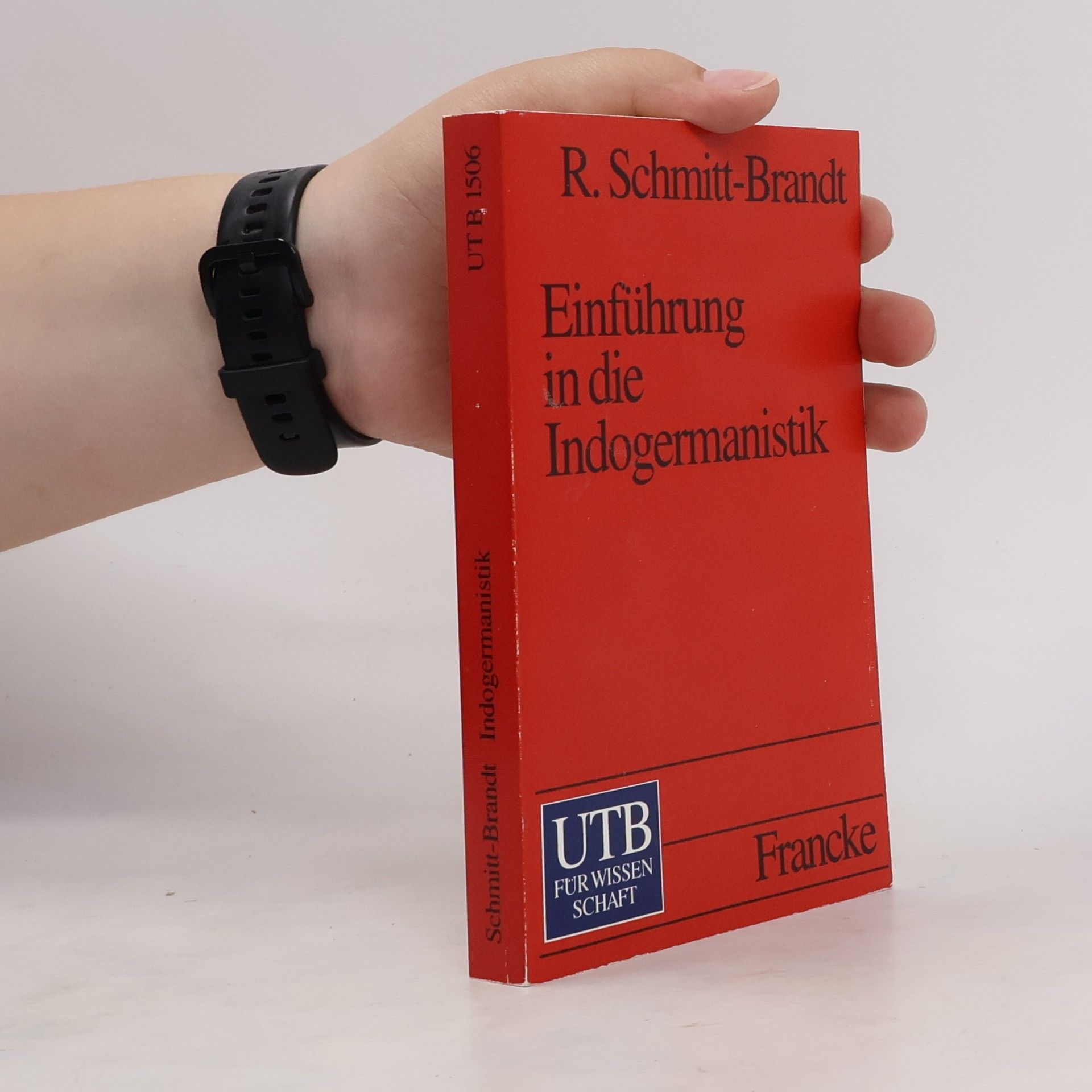 Robert Schmitt-Brandt Einführung in die Indogermanistik