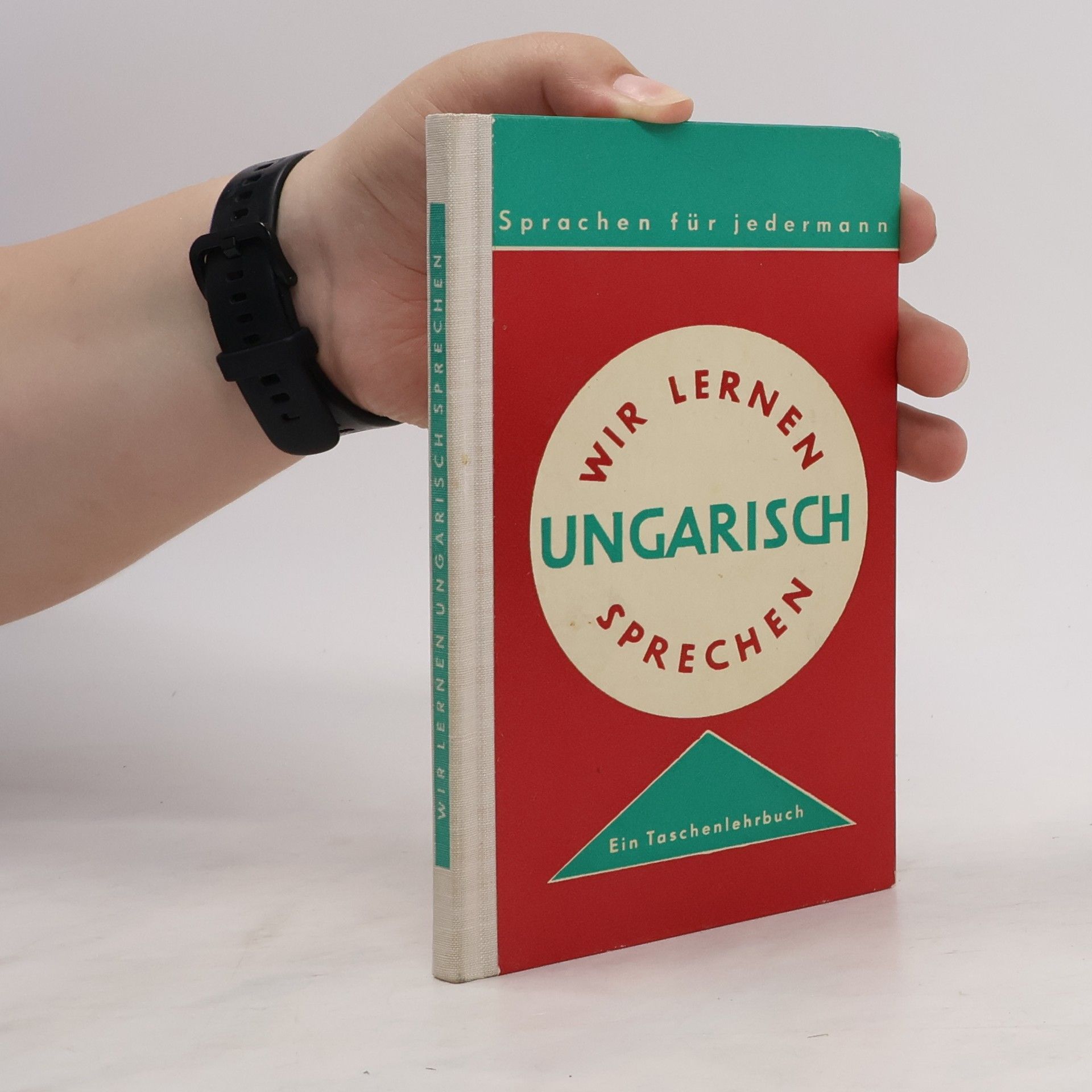 Autorenkollektiv Wir lernen Ungarisch sprechen