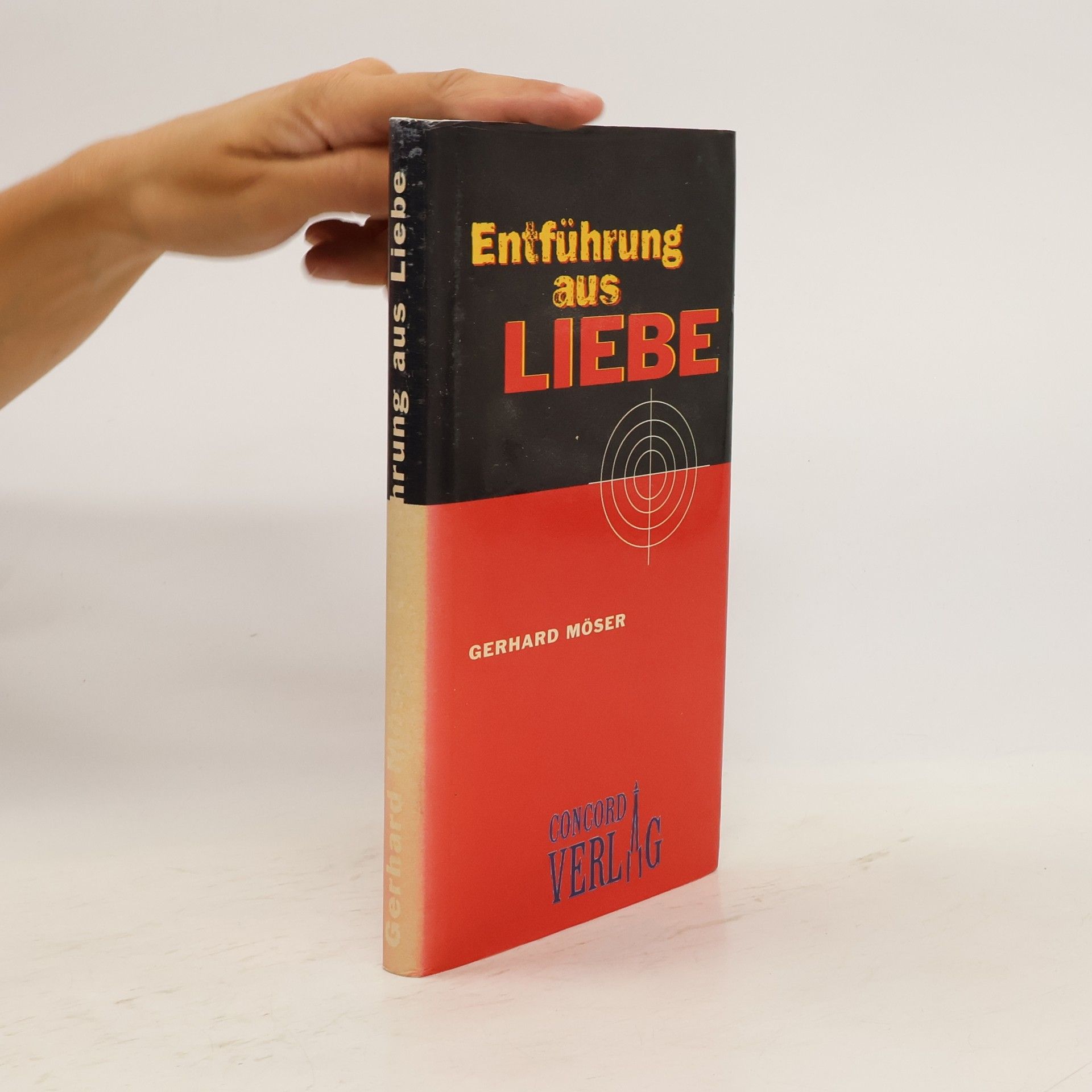 Gerhard Moser Entführung aus Liebe