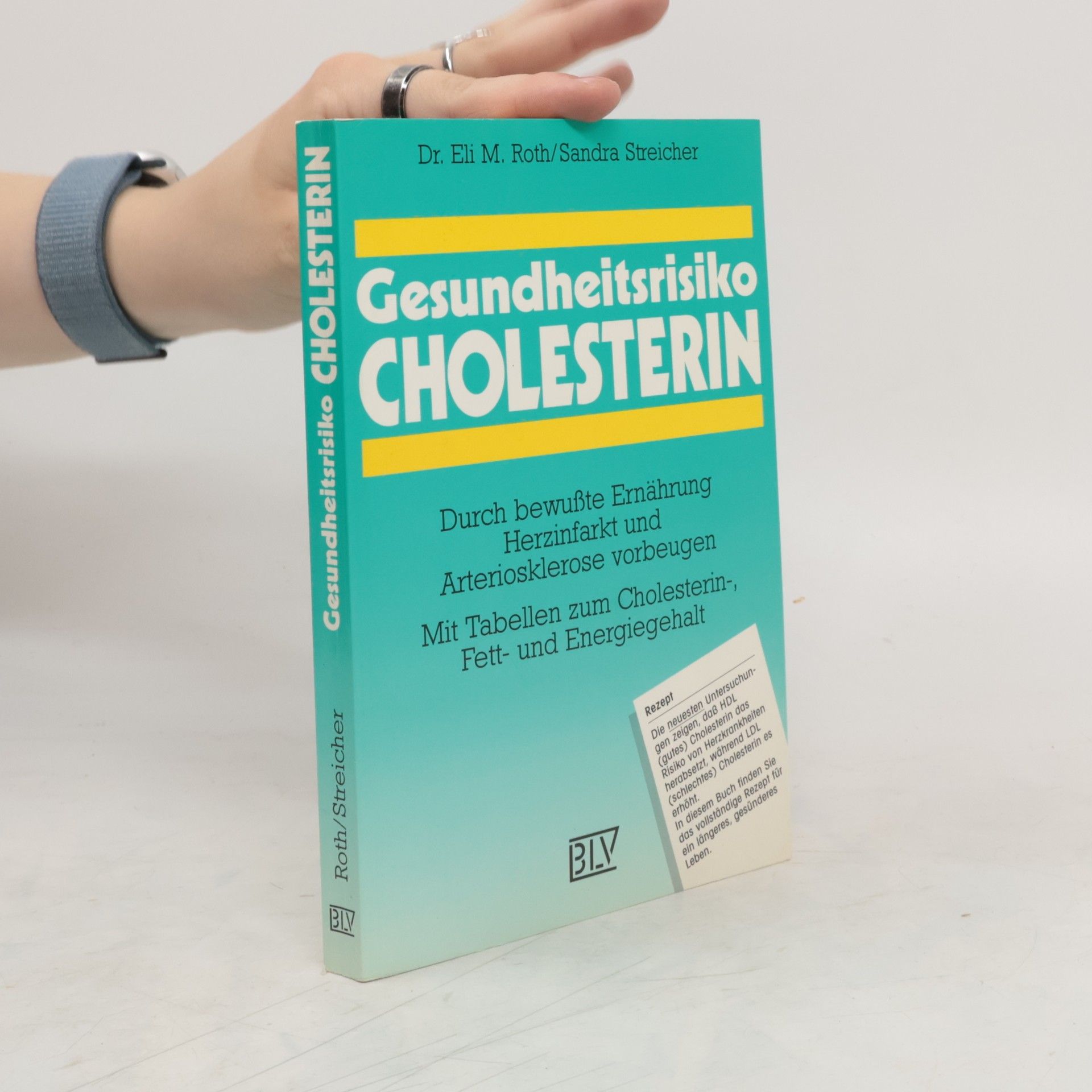 Eli M. Roth Gesundheitsrisiko Cholesterin