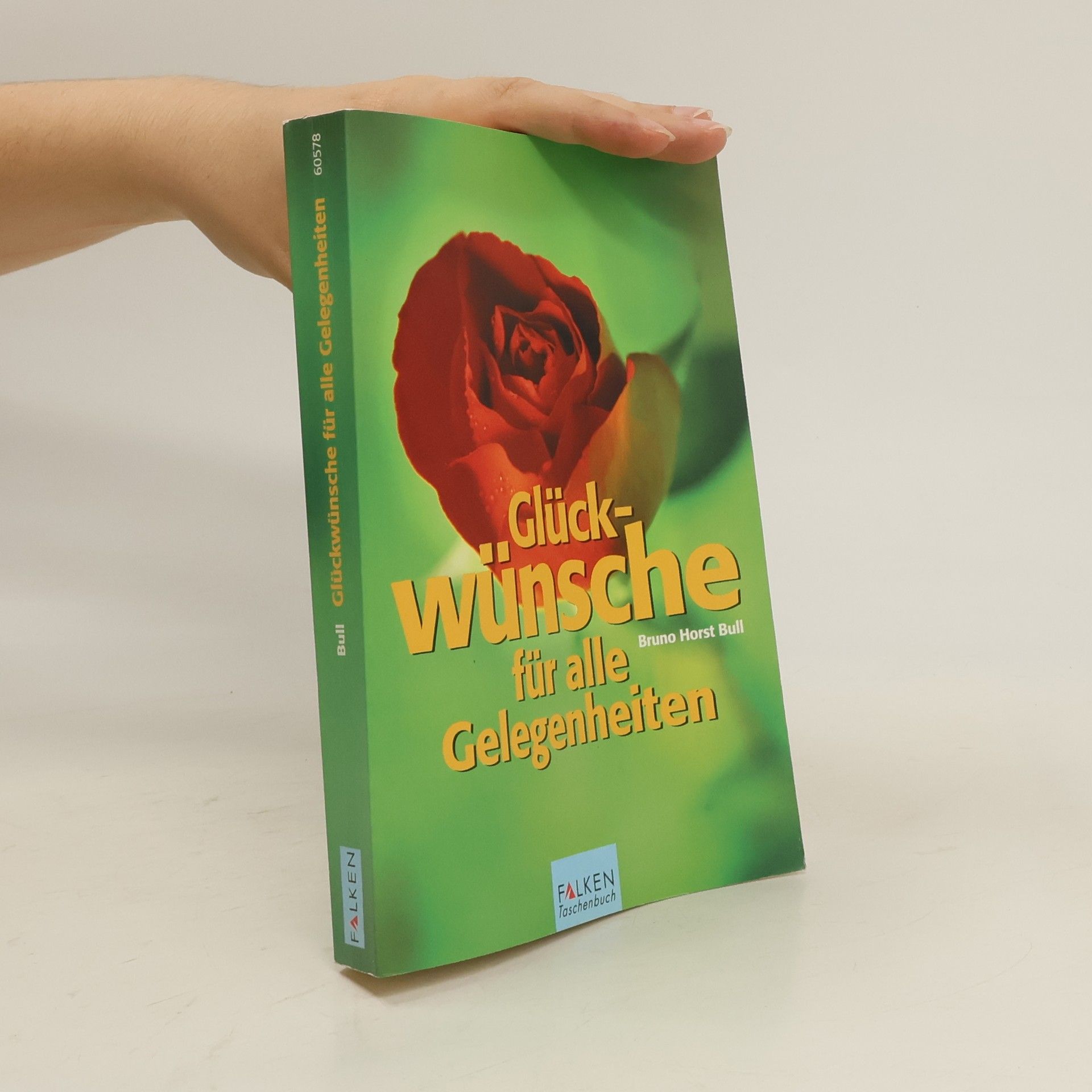 Autorenkollektiv Glückwünsche für alle Gelegenheiten