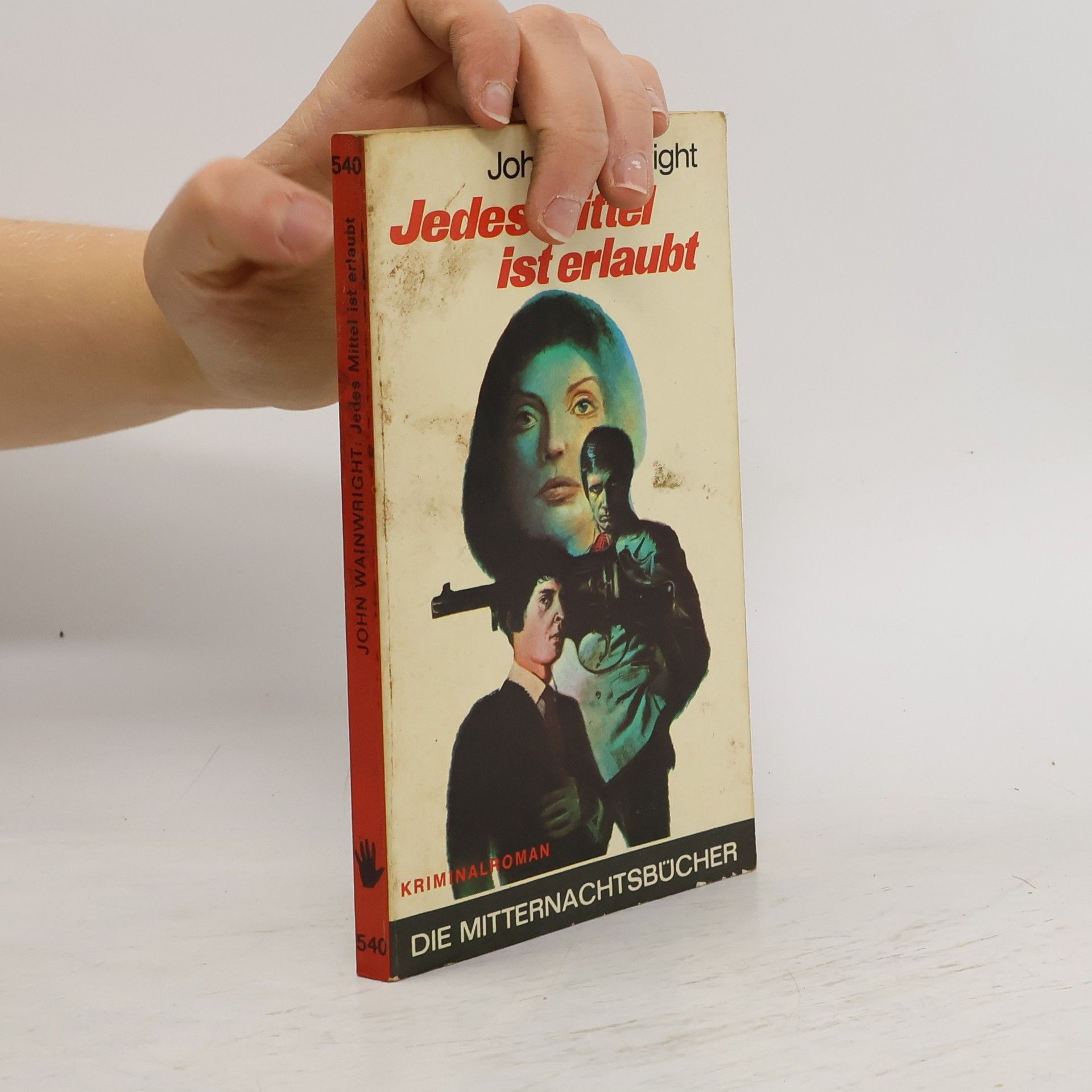 John Wainwright Jedes Mittel ist erlaubt