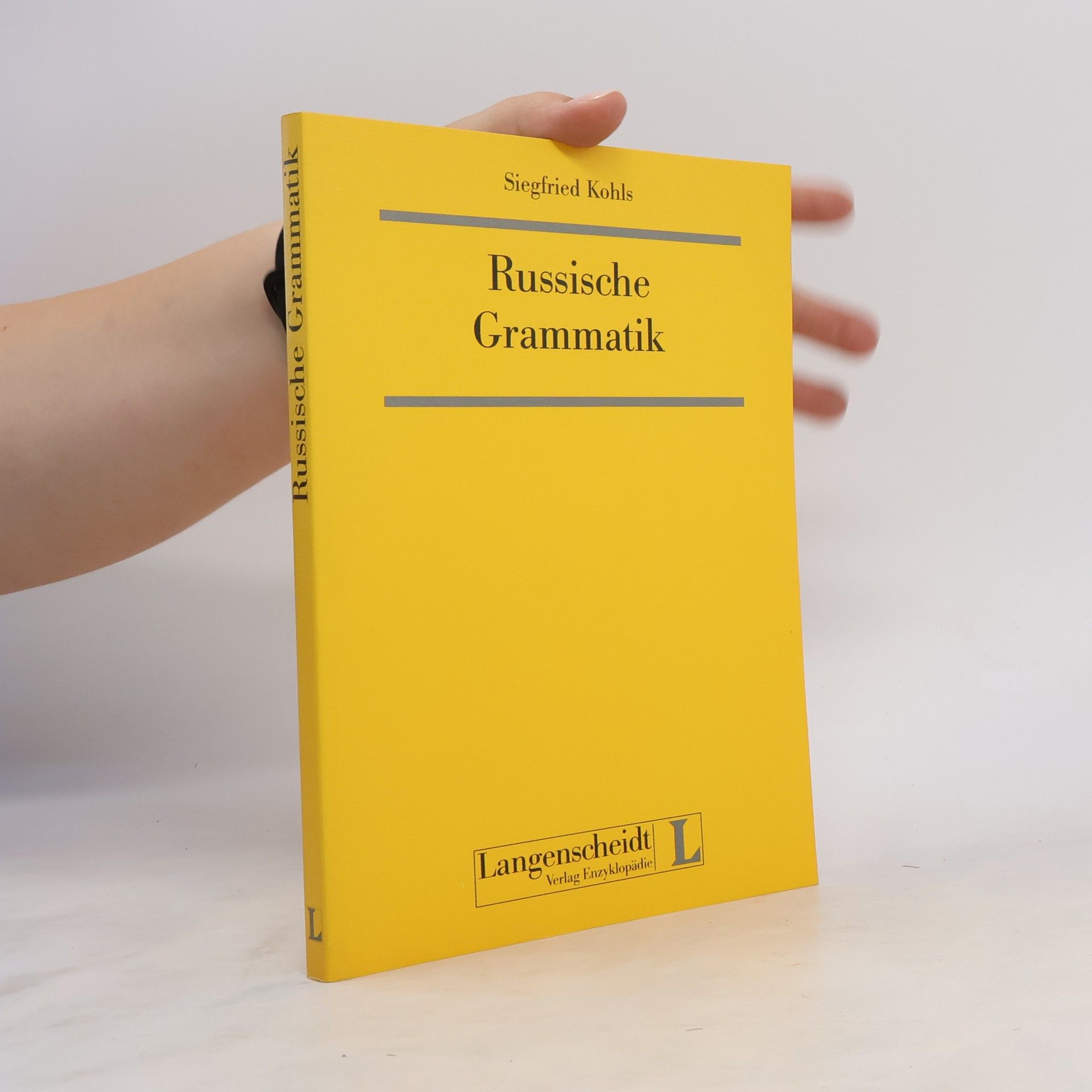 Siegfried Kohls Praktische russische Grammatik