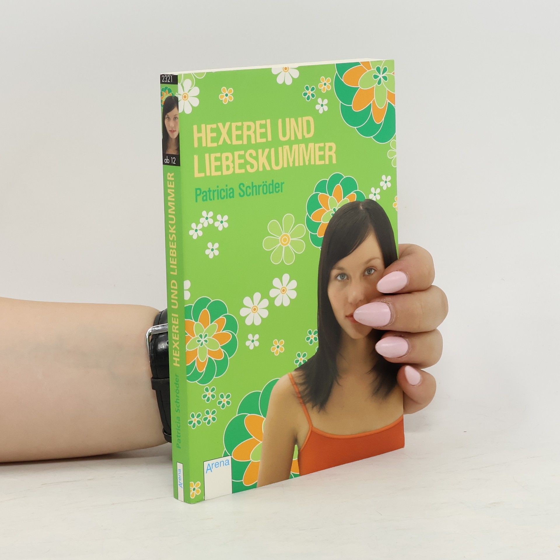 Patricia Schröder Hexerei und Liebeskummer