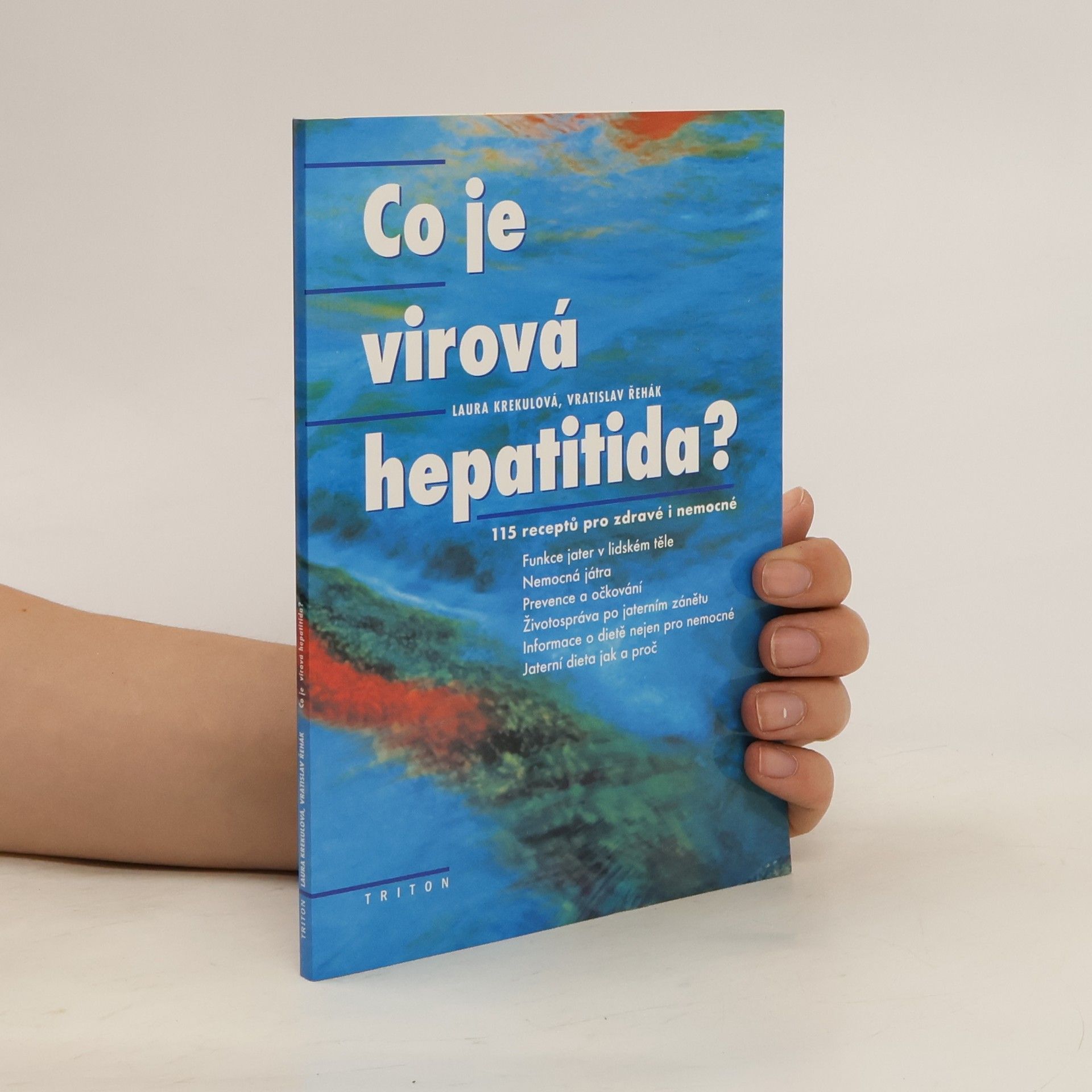 Laura Krekulová Co je virová hepatitida?