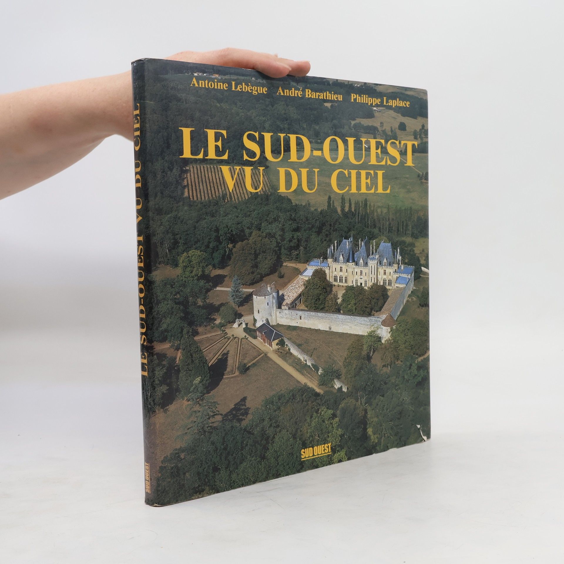 Antoine Lebégue Le Sud-Ouest vu du ciel