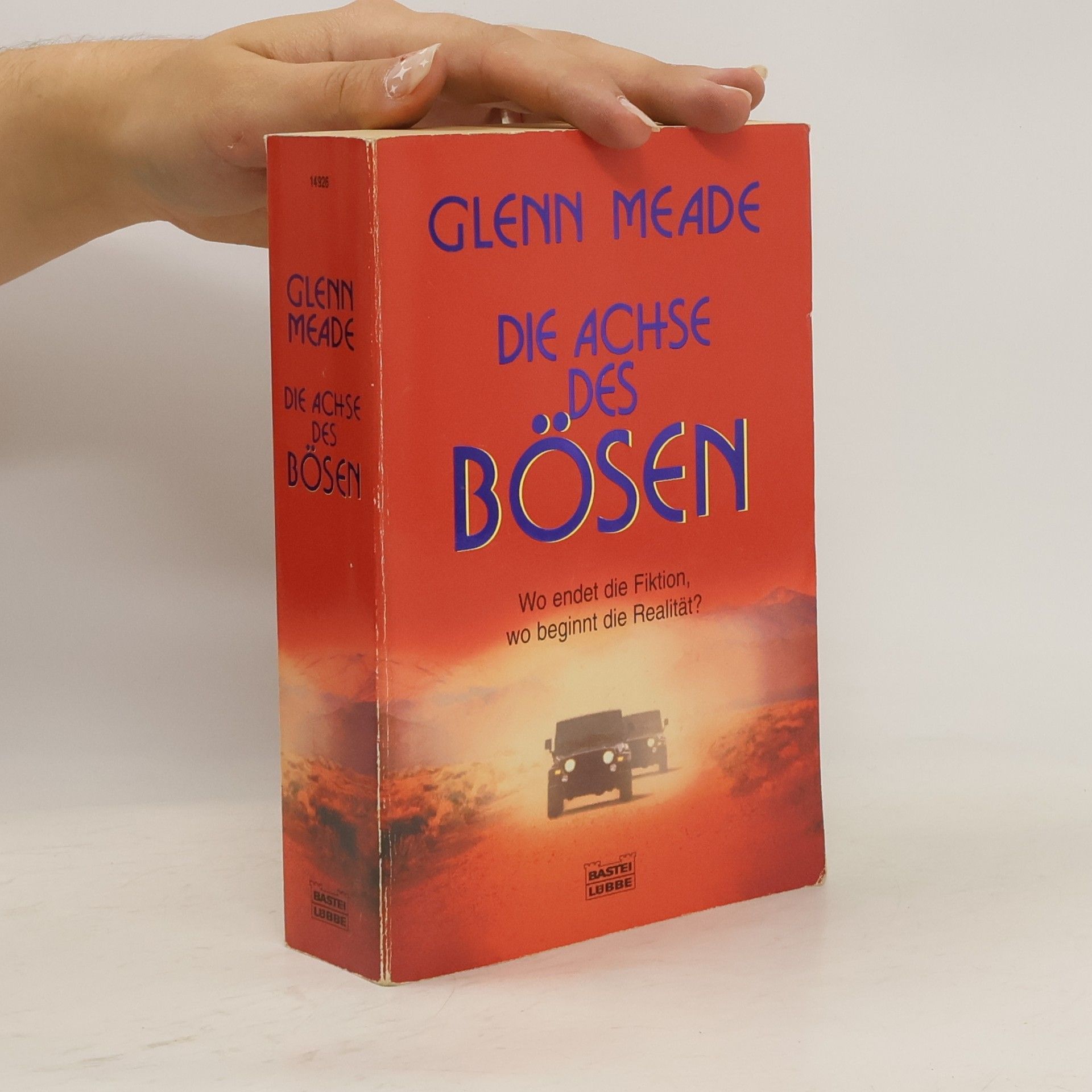 Glenn Meade Die Achse des Bösen