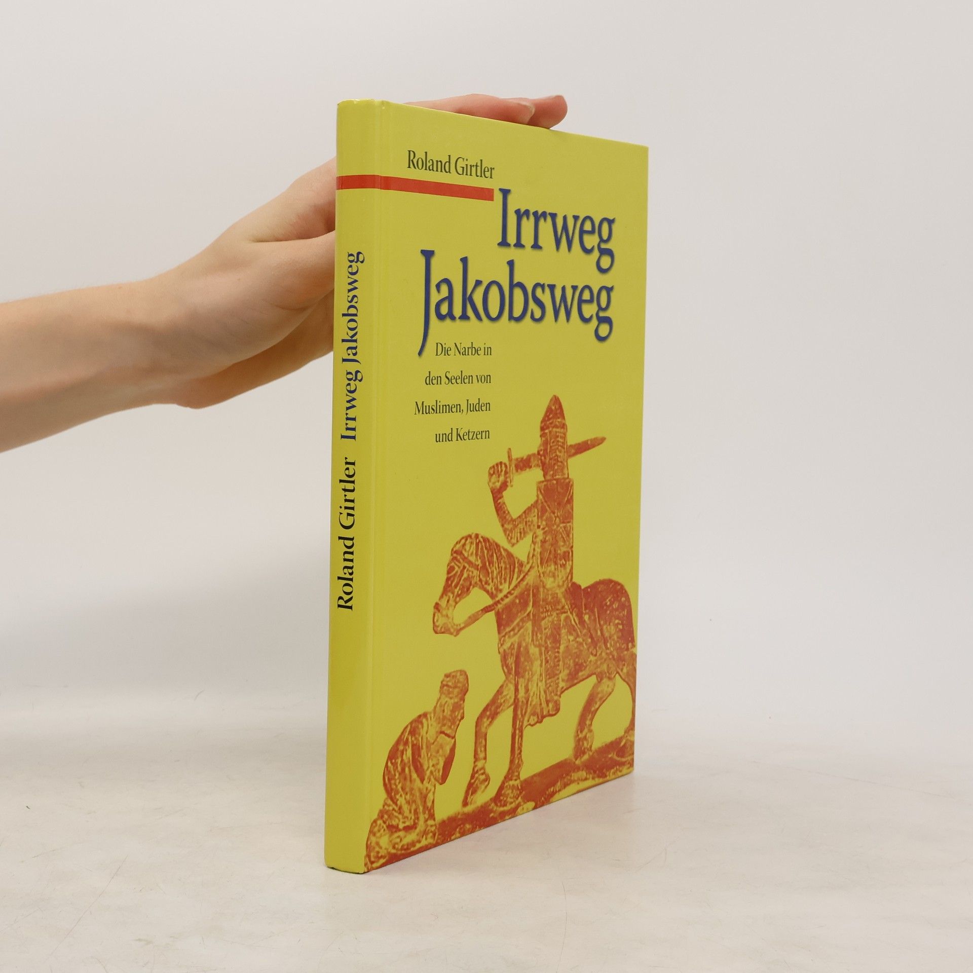 Roland Girtler Irrweg Jakobsweg