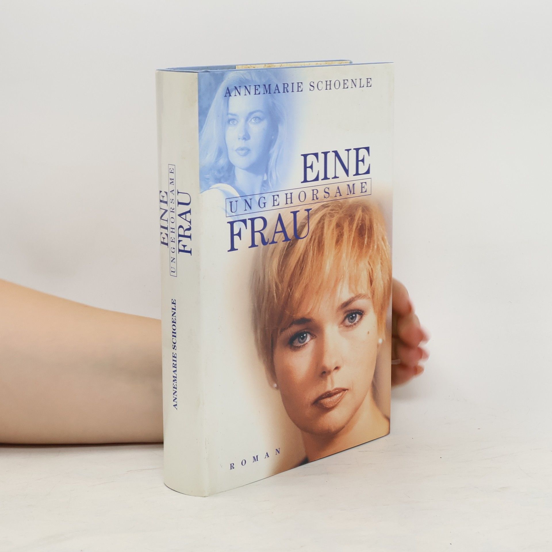 Annemarie Schoenle Eine ungehorsame Frau