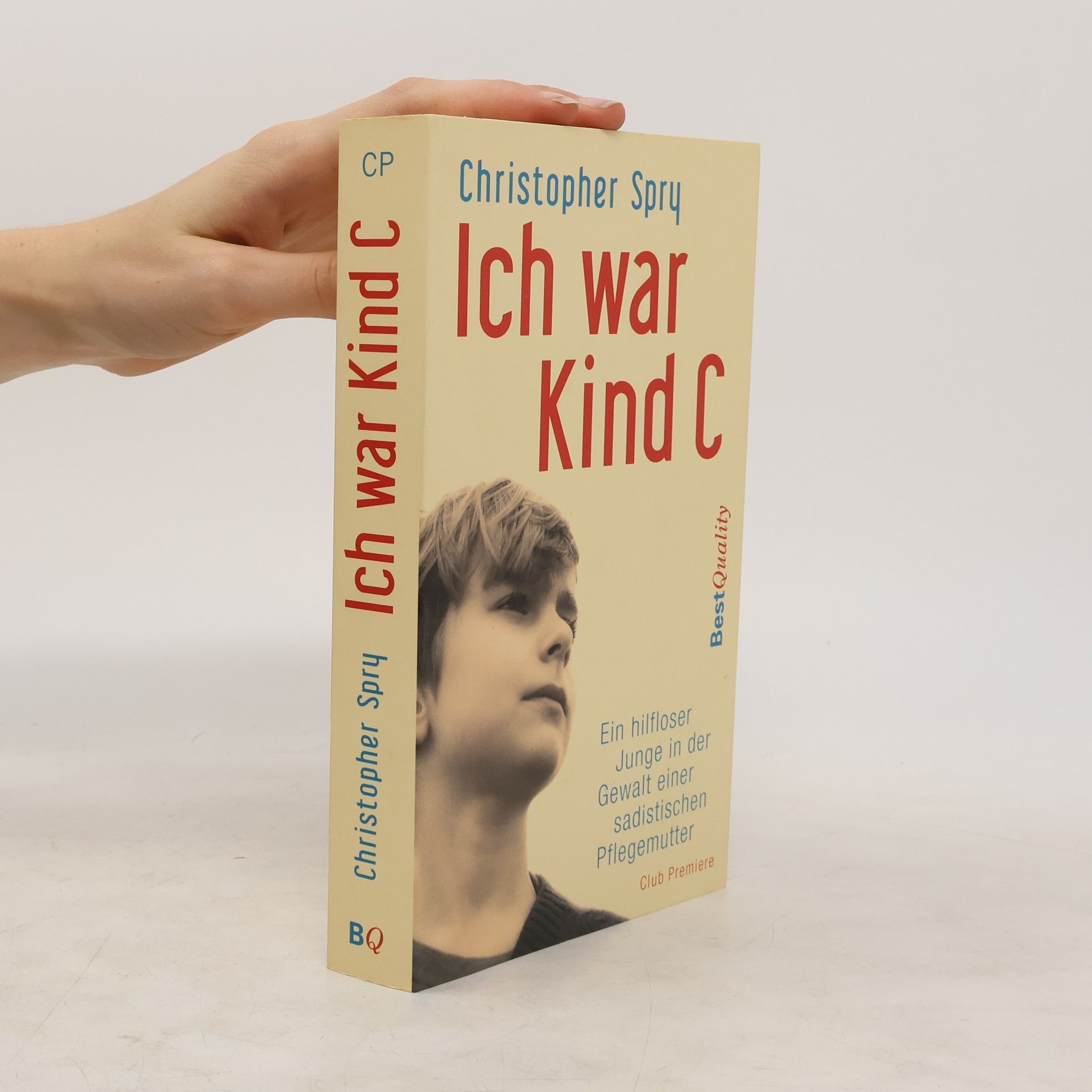 Christopher Spry Ich war Kind C